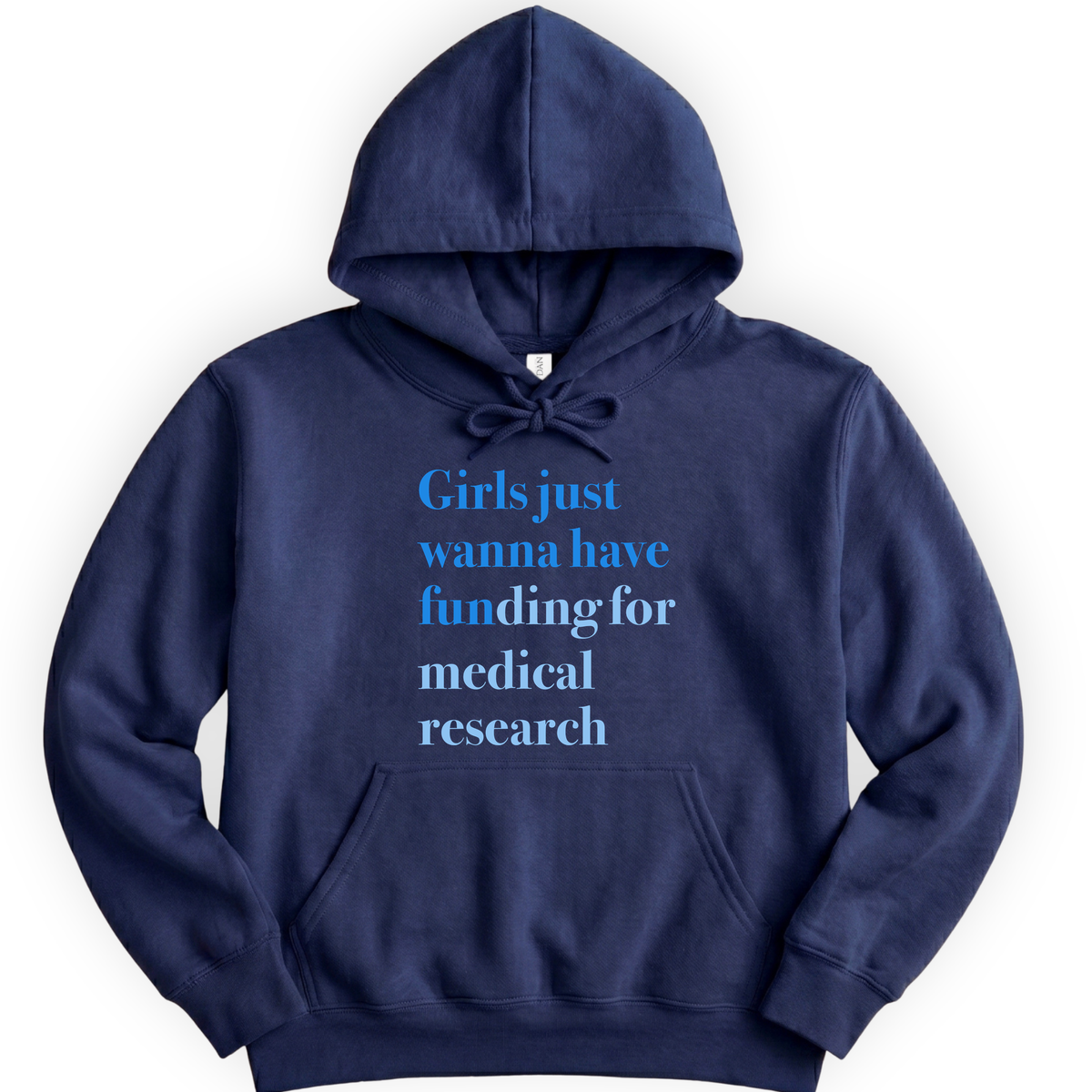 Girls Just Wanna Have Funding - Medical Research hoodie — Navy