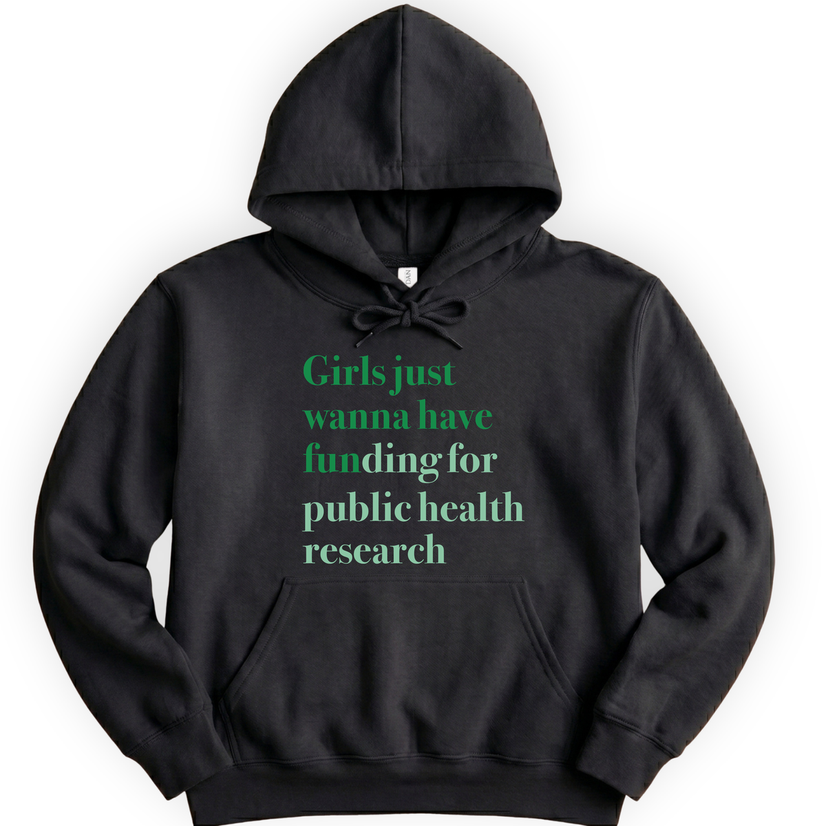 Girls Just Wanna Have Funding - Public Health Research hoodie — Black