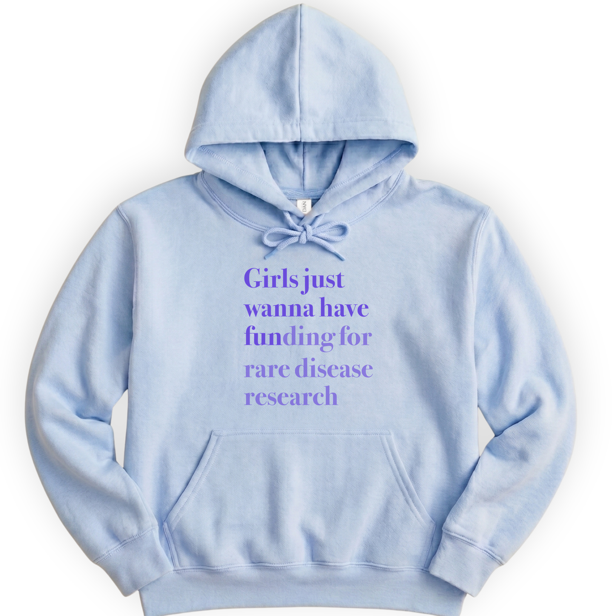 Girls Just Wanna Have Funding - Rare Disease Research hoodie — Light Blue