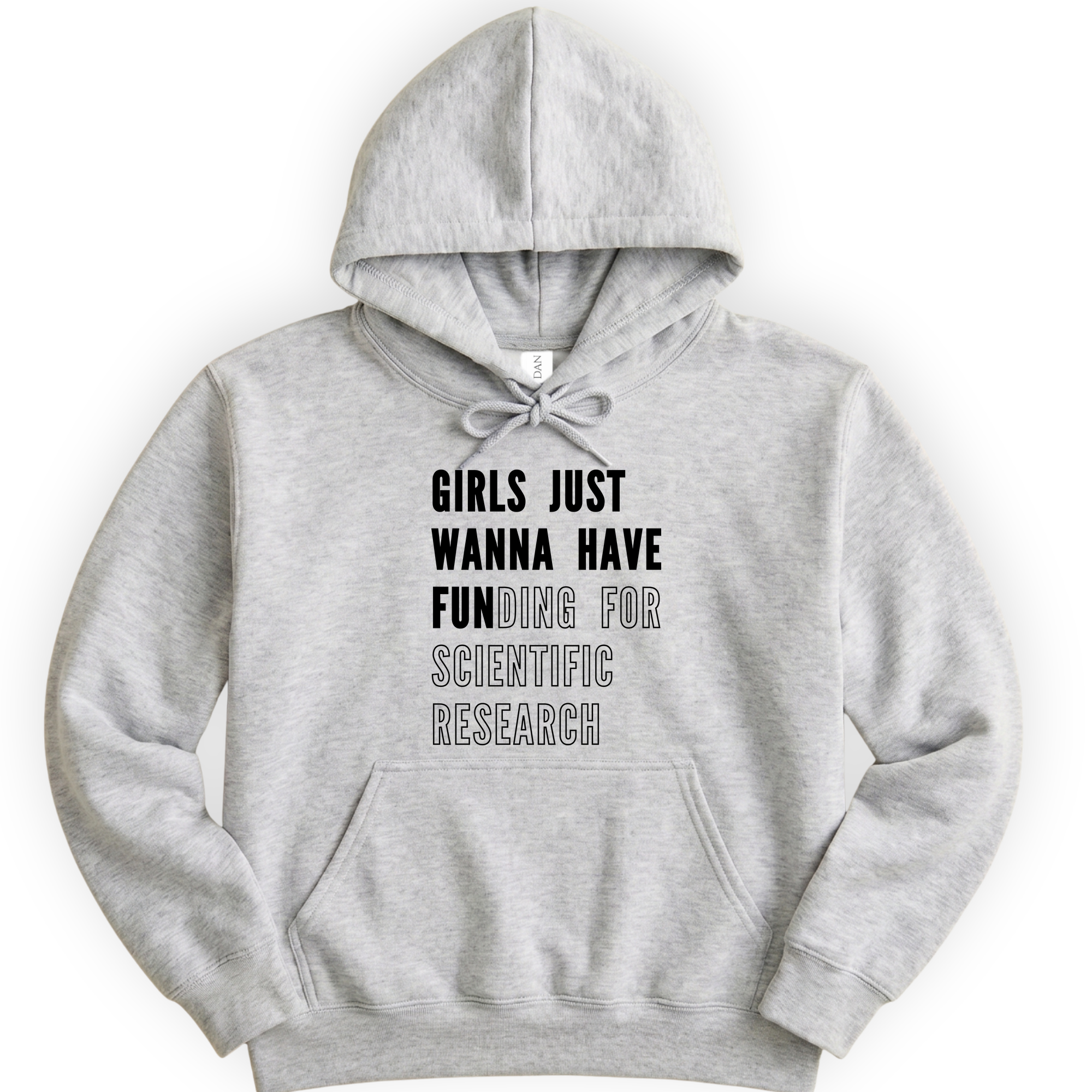 Girls Just Wanna Have Funding – Research Edition hoodie — Ash