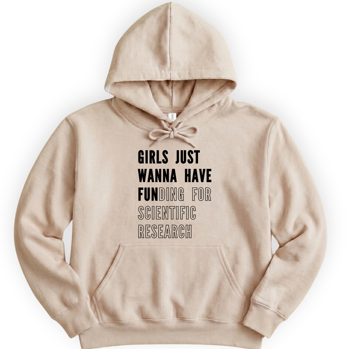 Girls Just Wanna Have Funding – Research Edition hoodie — Sand