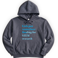 Girls Just Wanna Have Funding - STEM Research hoodie — Dark Heather