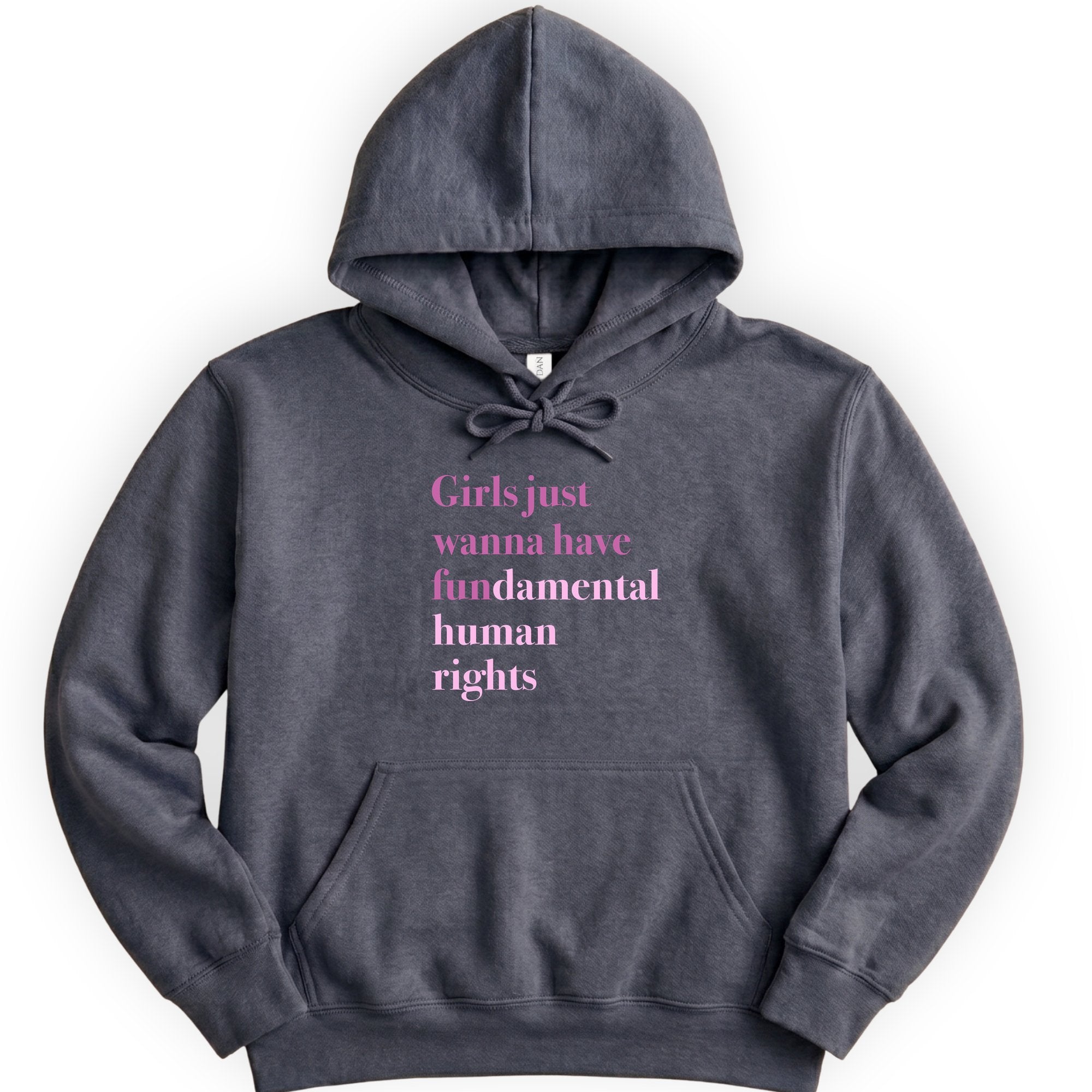 Girls Just Wanna Have Fundamental Human Rights hoodie — Dark Heather
