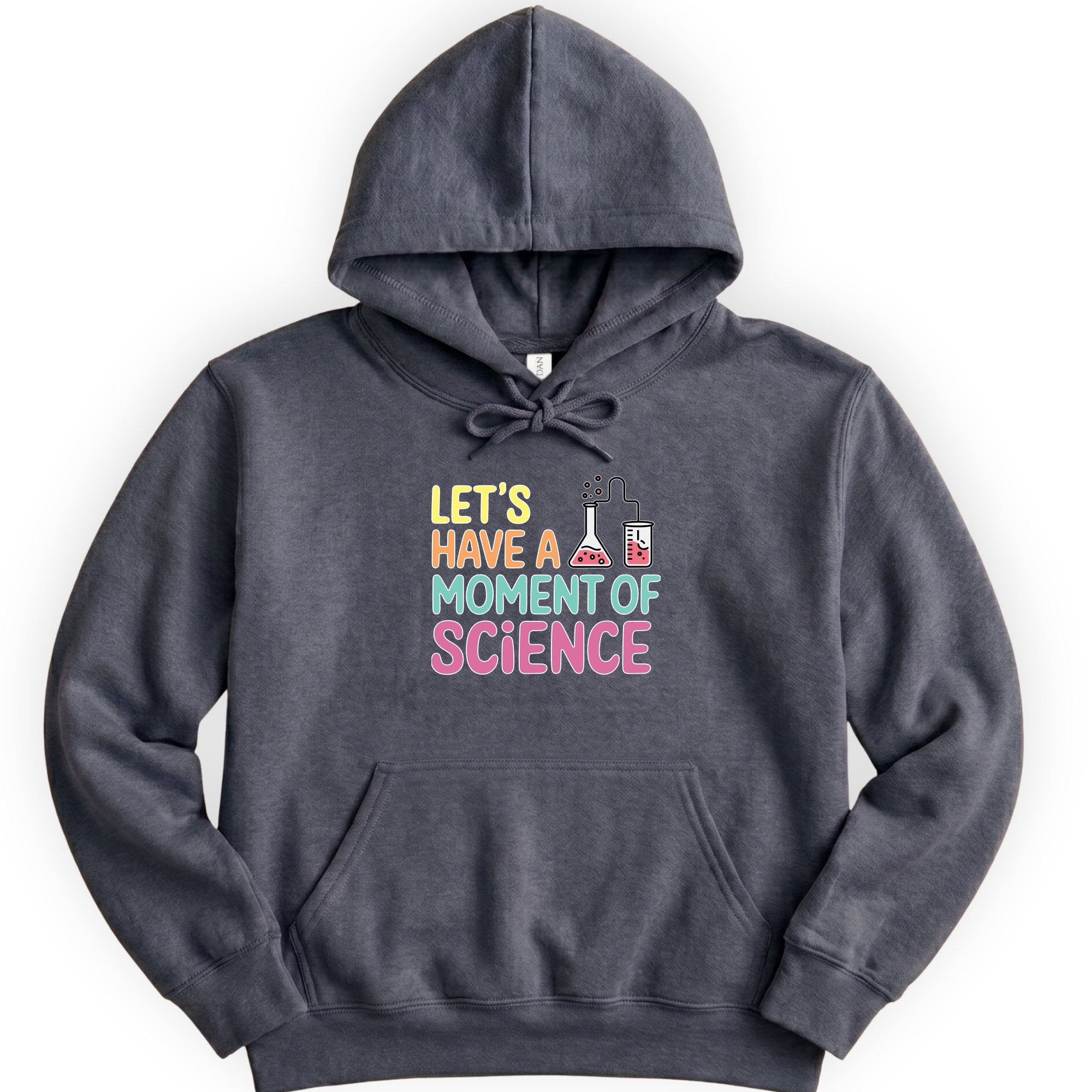Let's Have a Moment of Science hoodie — Dark Heather
