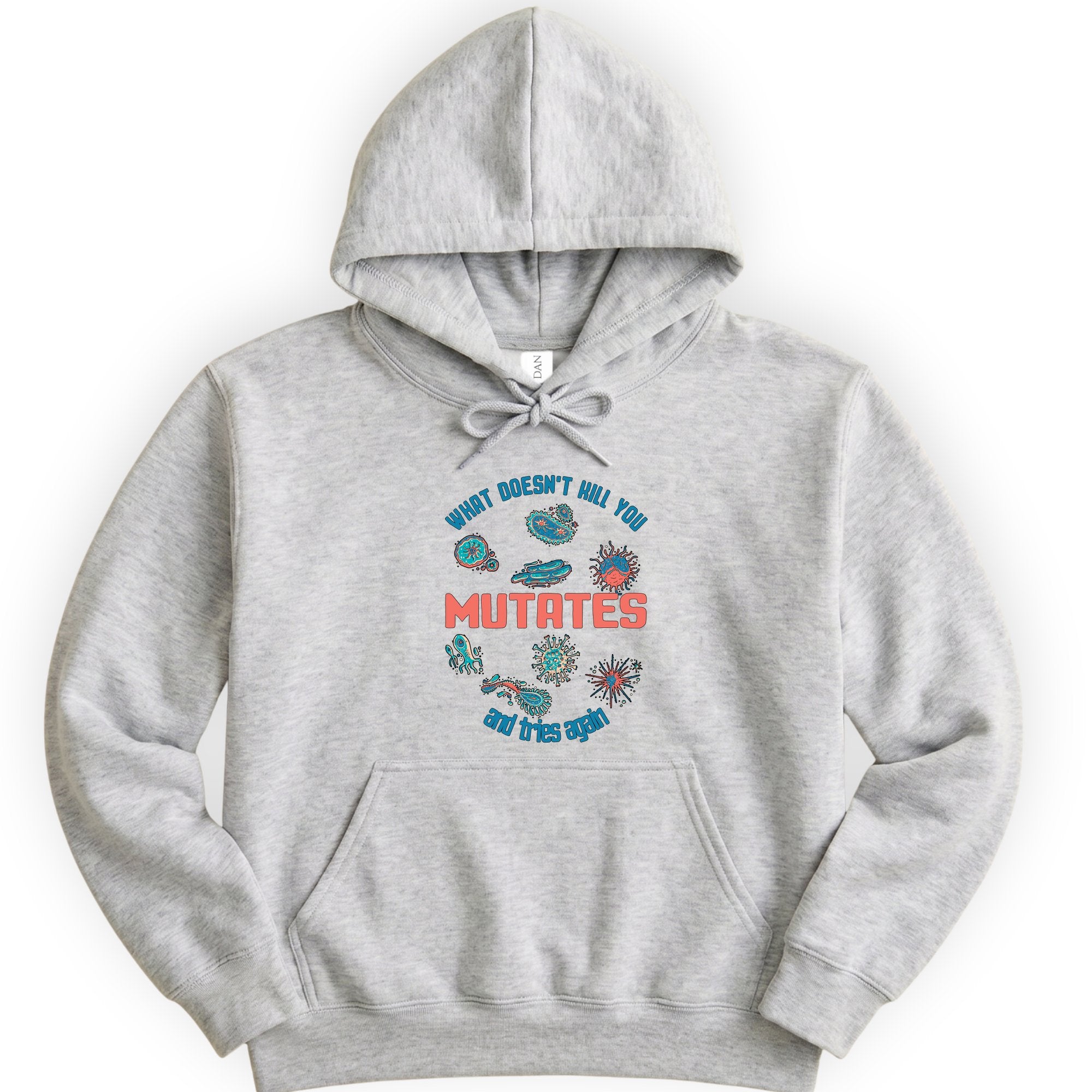 What Does Not Kill You Mutates hoodie — Ash