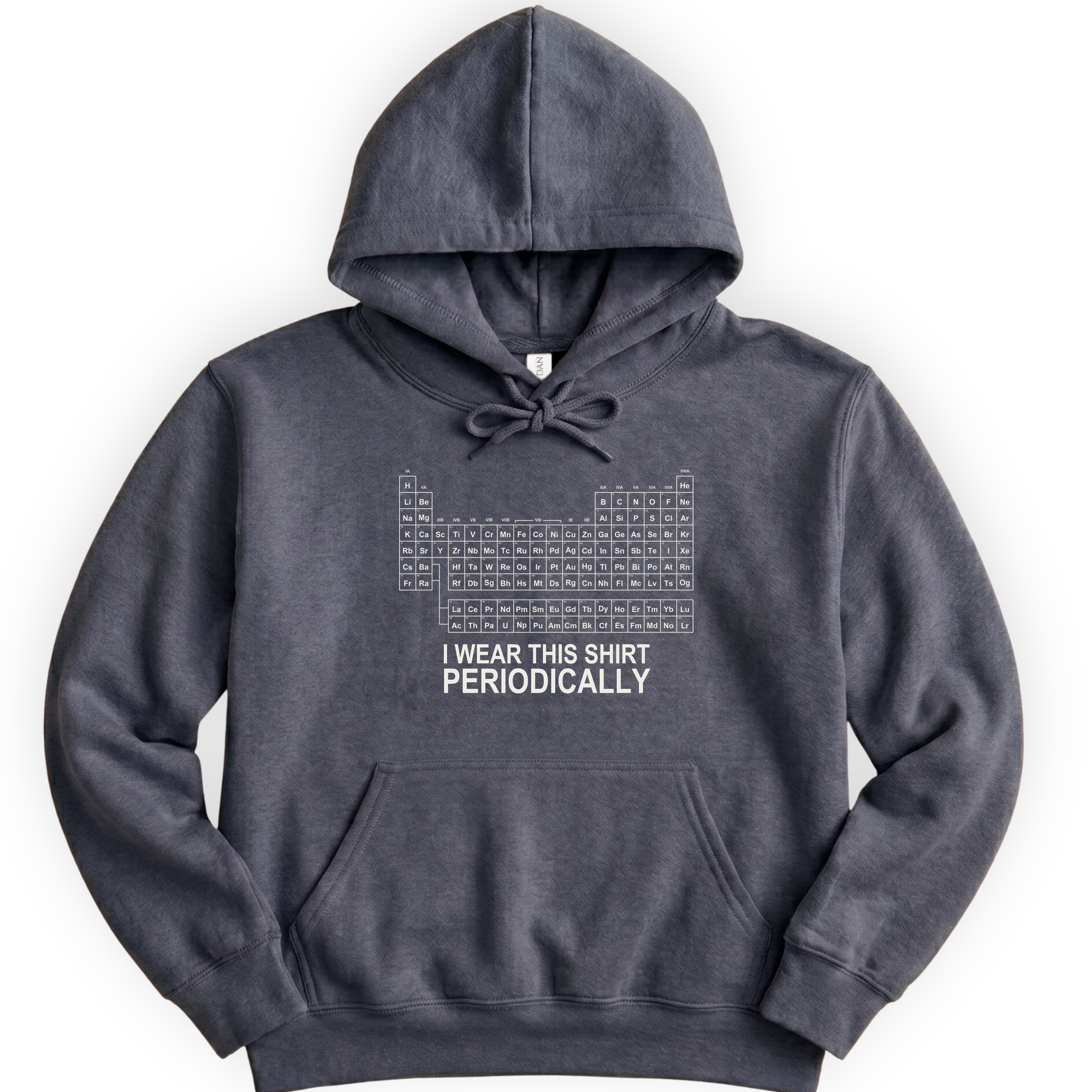 I Wear This Shirt Periodically — Classic hoodie — Dark Heather