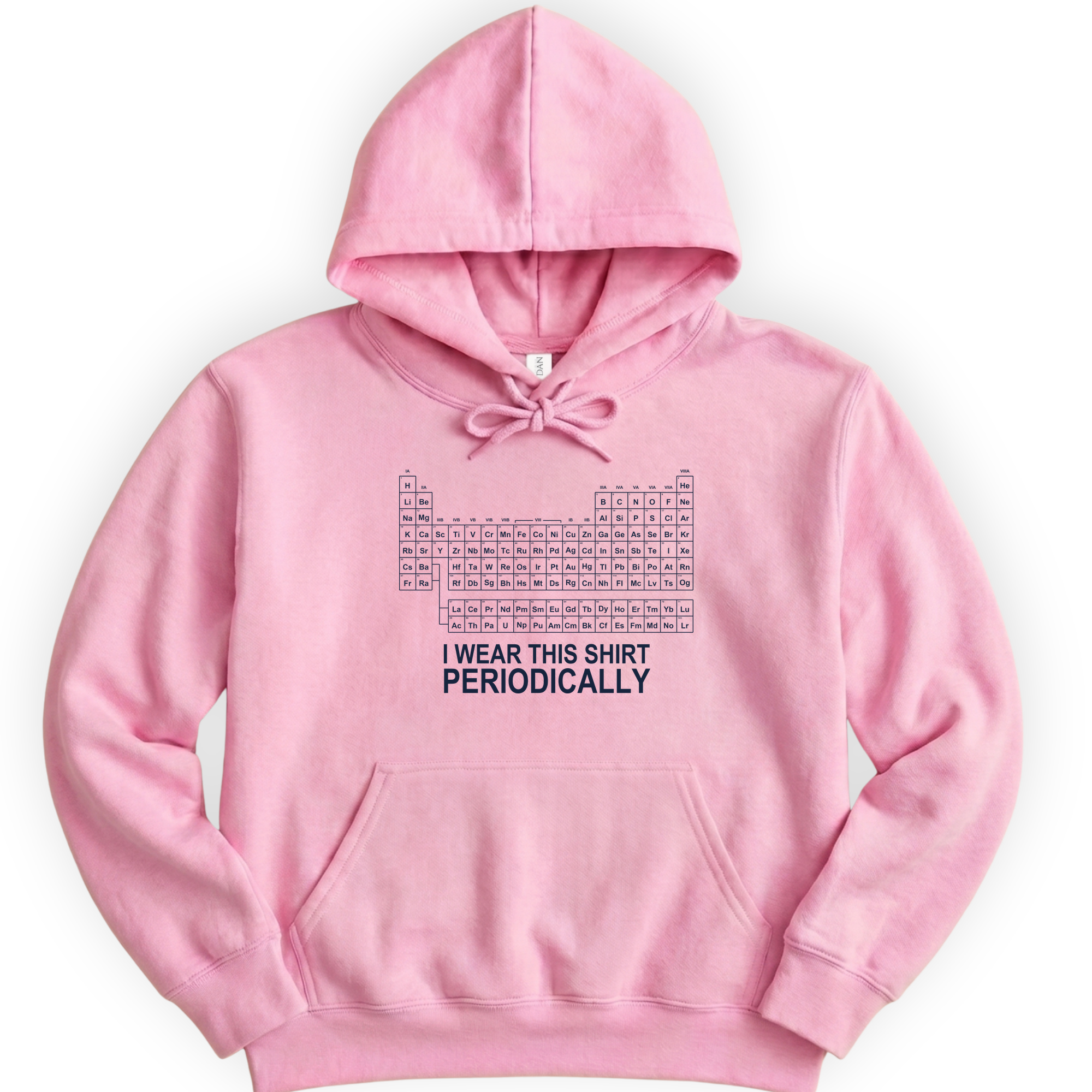 I Wear This Shirt Periodically — Classic hoodie — Light Pink