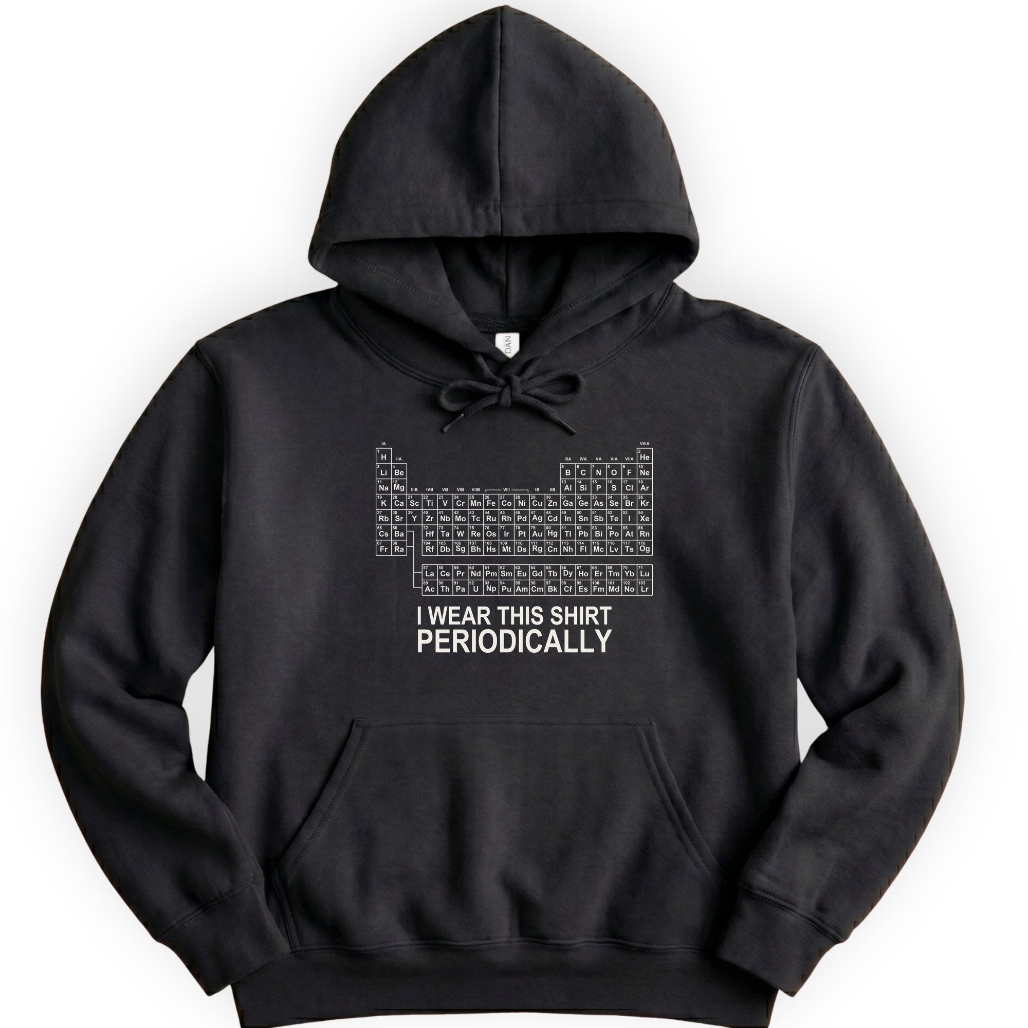 I Wear This Shirt Periodically — Classic hoodie — Black