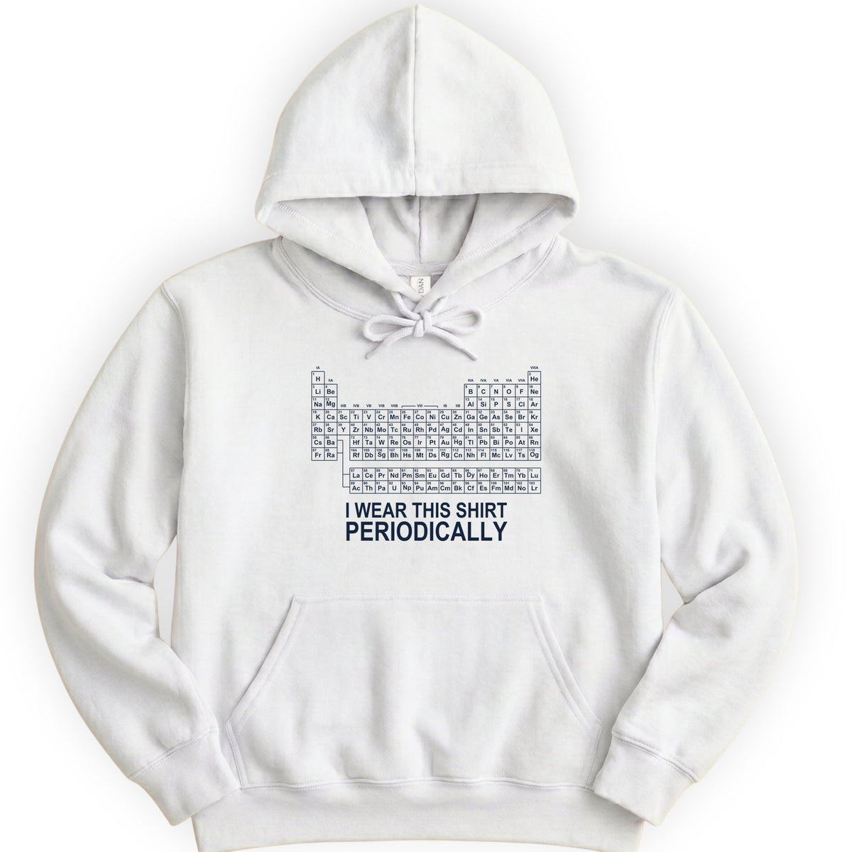I Wear This Shirt Periodically — Classic hoodie — White