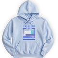 I Wear This Shirt Periodically hoodie — Light Blue