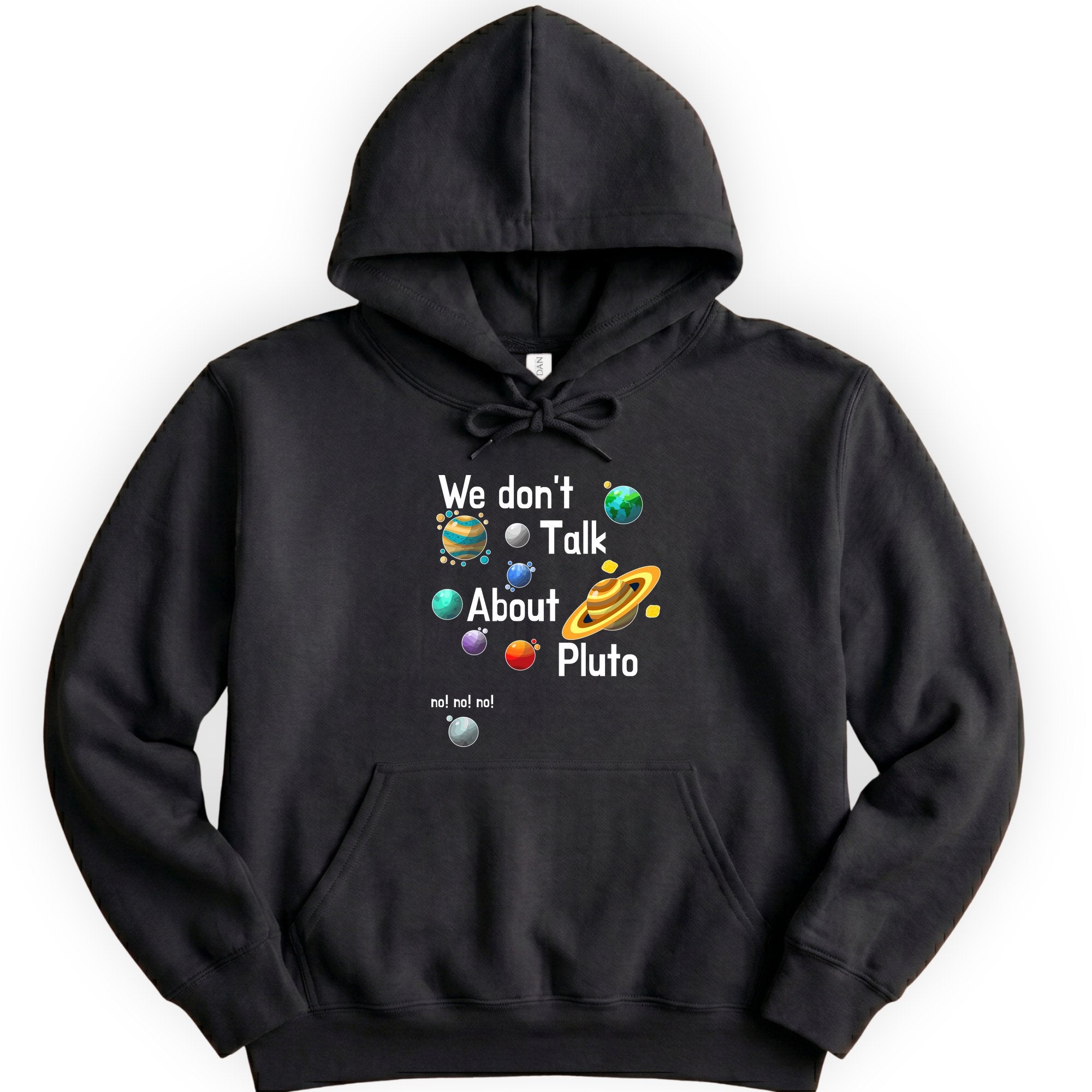 We Don't Talk About Pluto hoodie — Black