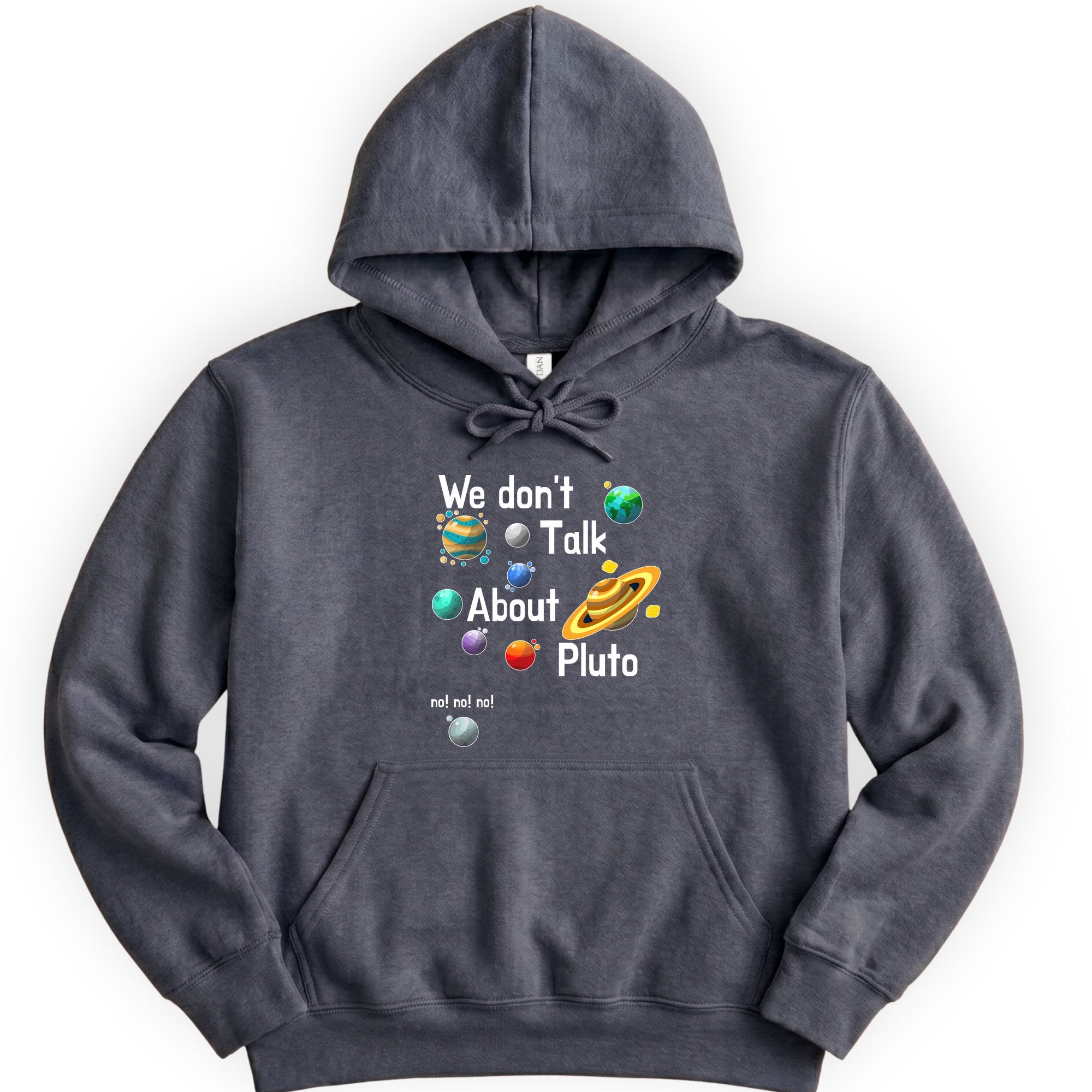 We Don't Talk About Pluto hoodie — Dark Heather