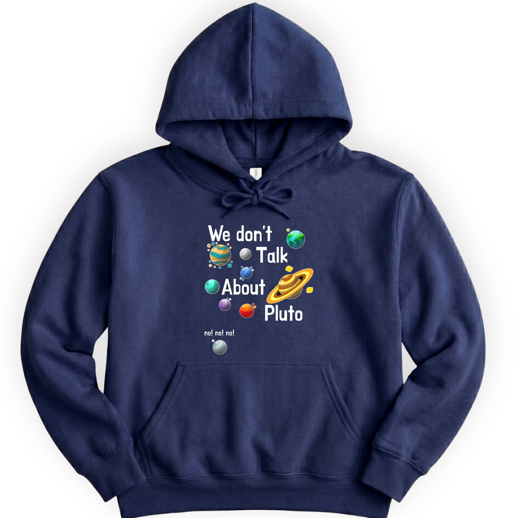 We Don't Talk About Pluto hoodie — Navy