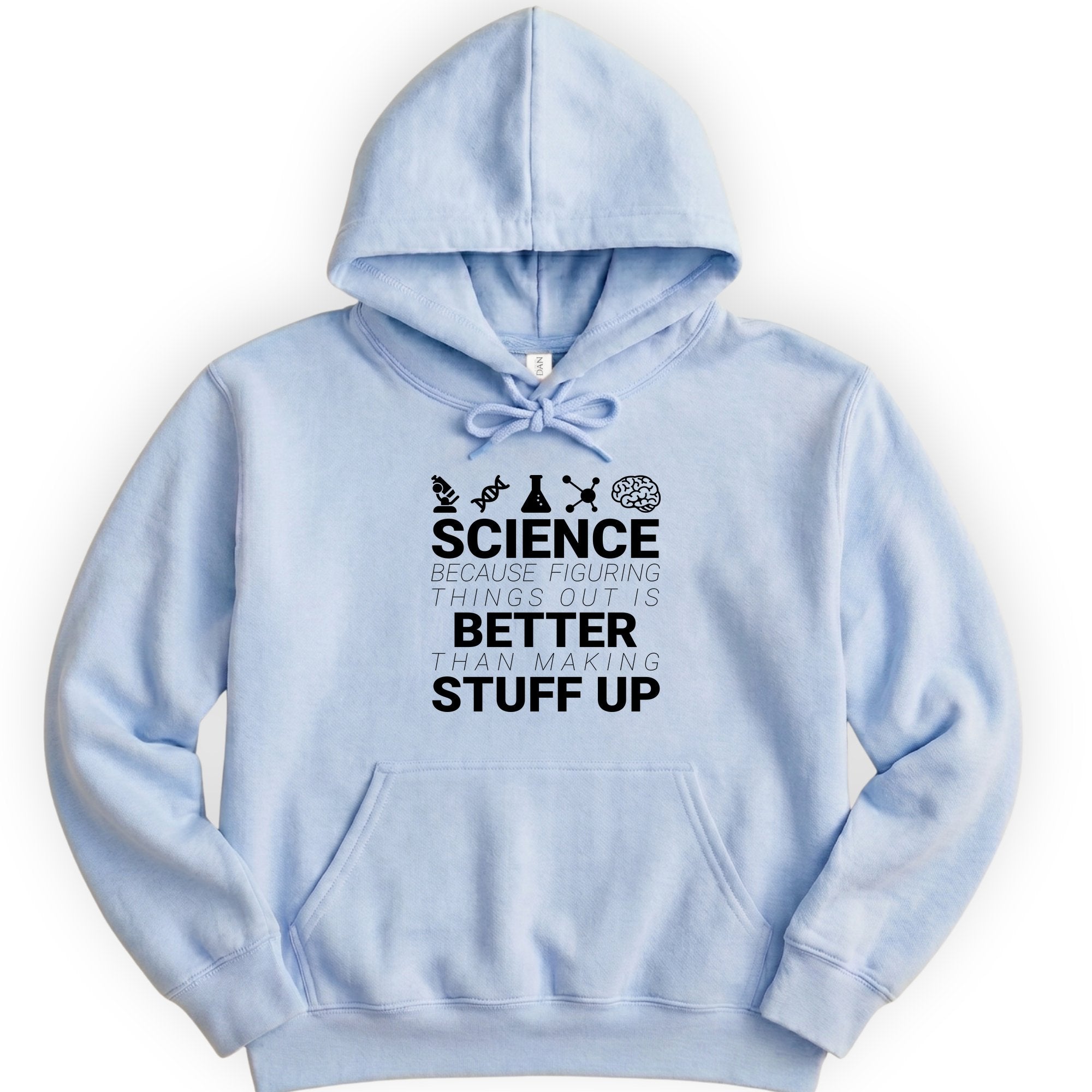 Science Because Figuring Things hoodie — Light Blue