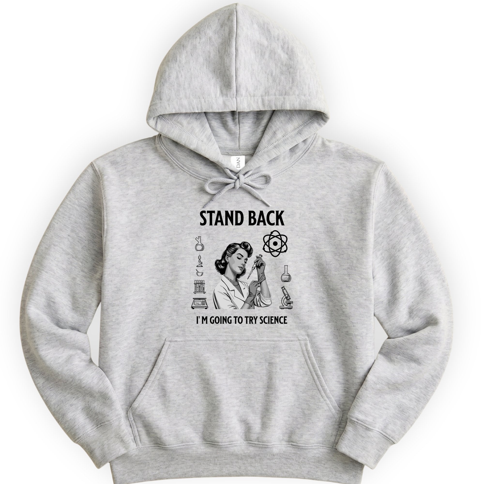 Stand Back I'm Going To Try Science hoodie — Ash