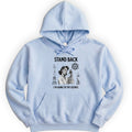 Stand Back I'm Going To Try Science hoodie — Light Blue