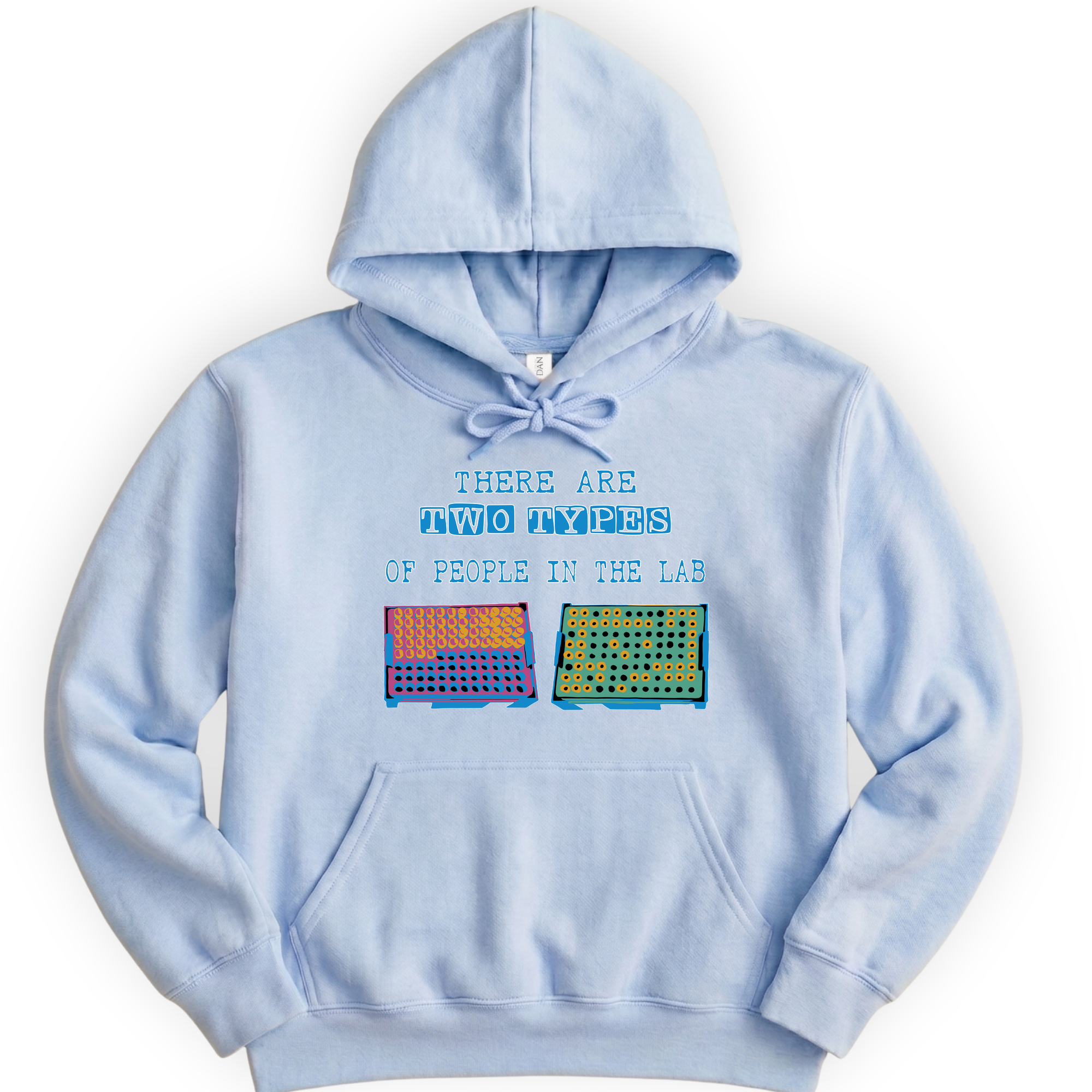 There Are Two Types Of People In The Lab hoodie — Light Blue