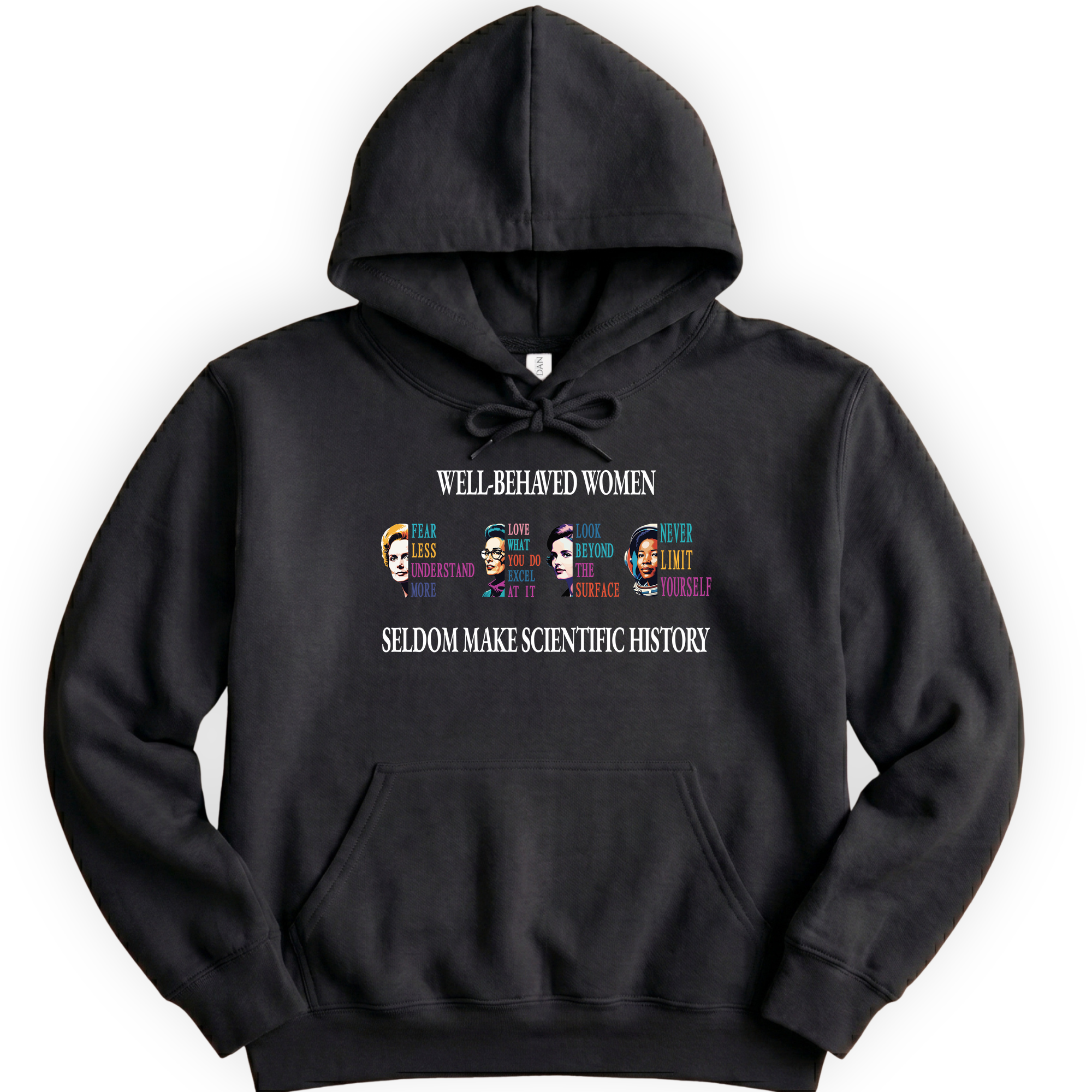 Well-Behaved Women Rarely Make History hoodie — Black