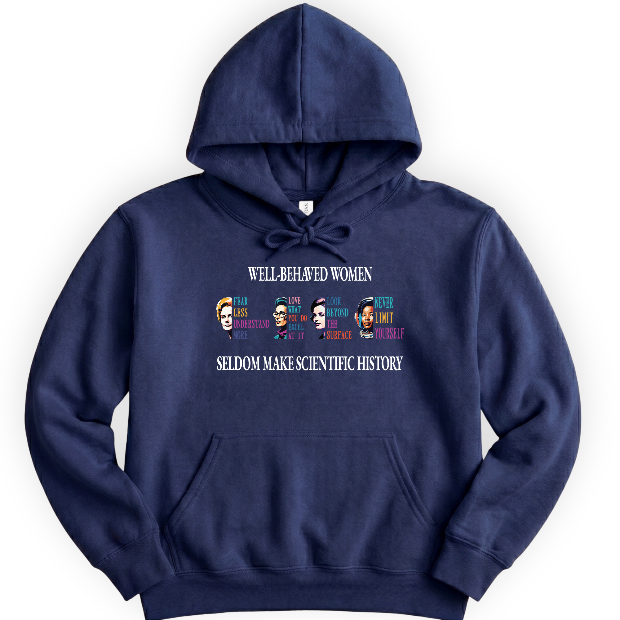 Well-Behaved Women Rarely Make History hoodie — Navy