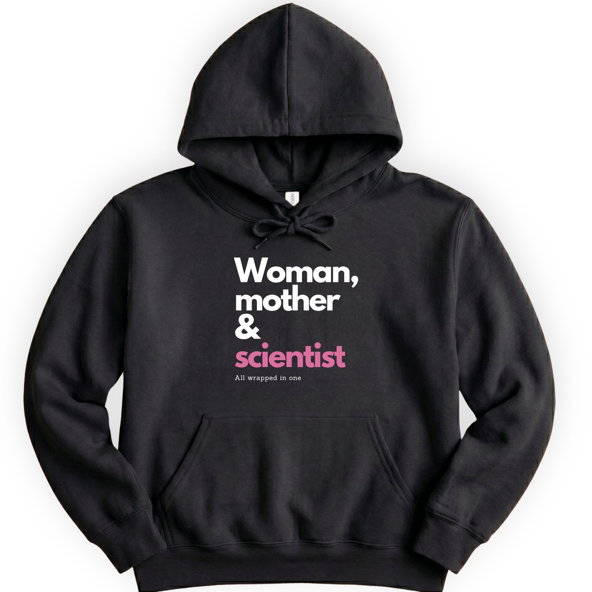 Woman, Mother & Scientist hoodie — Black