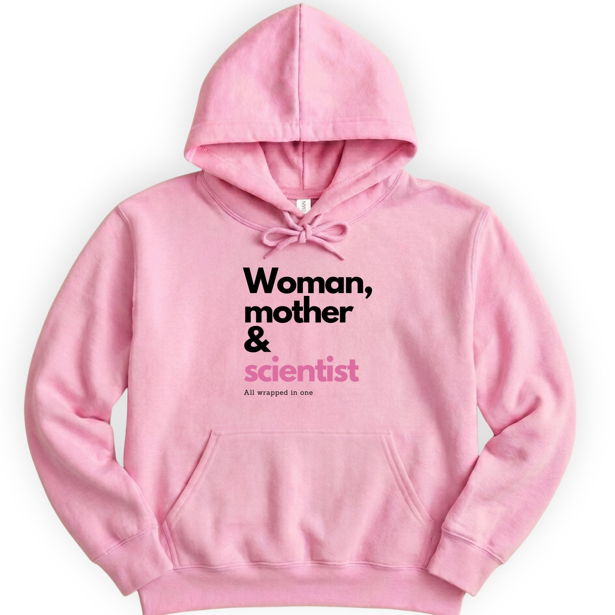 Woman, Mother & Scientist hoodie — Light Pink