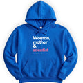 Woman, Mother & Scientist hoodie — Royal