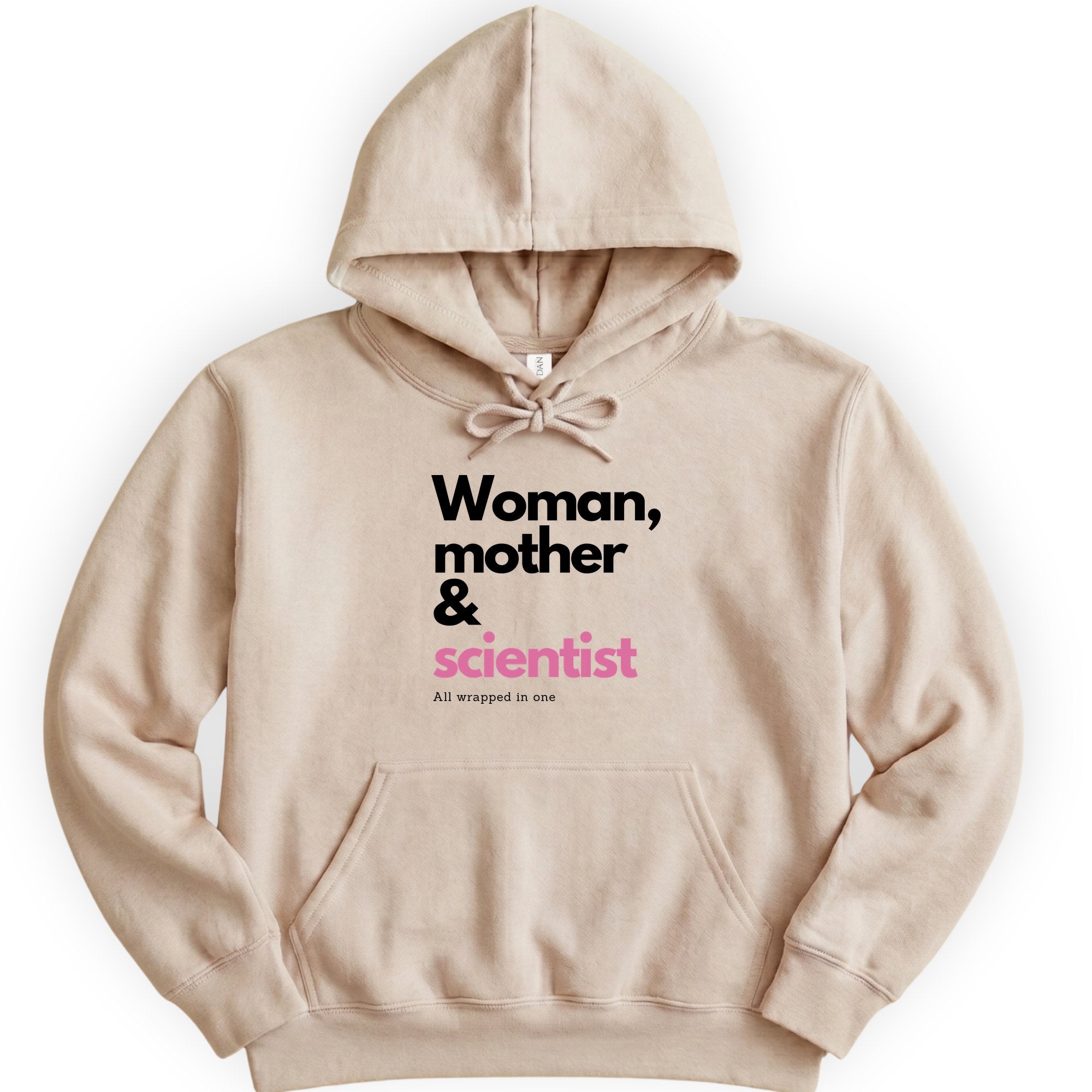 Woman, Mother & Scientist hoodie — Sand