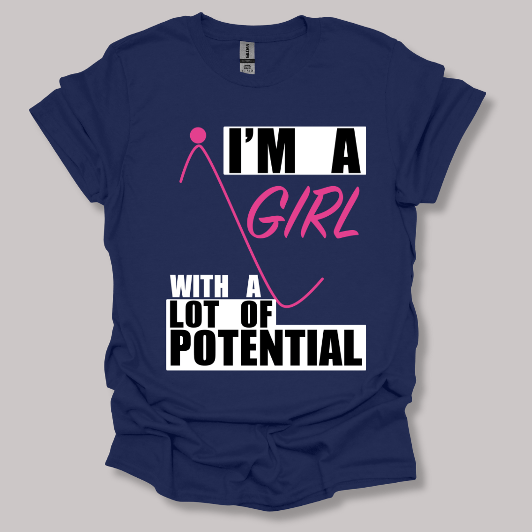 I'm A Girl With A Lot Of Potential T-shirt Navy / S