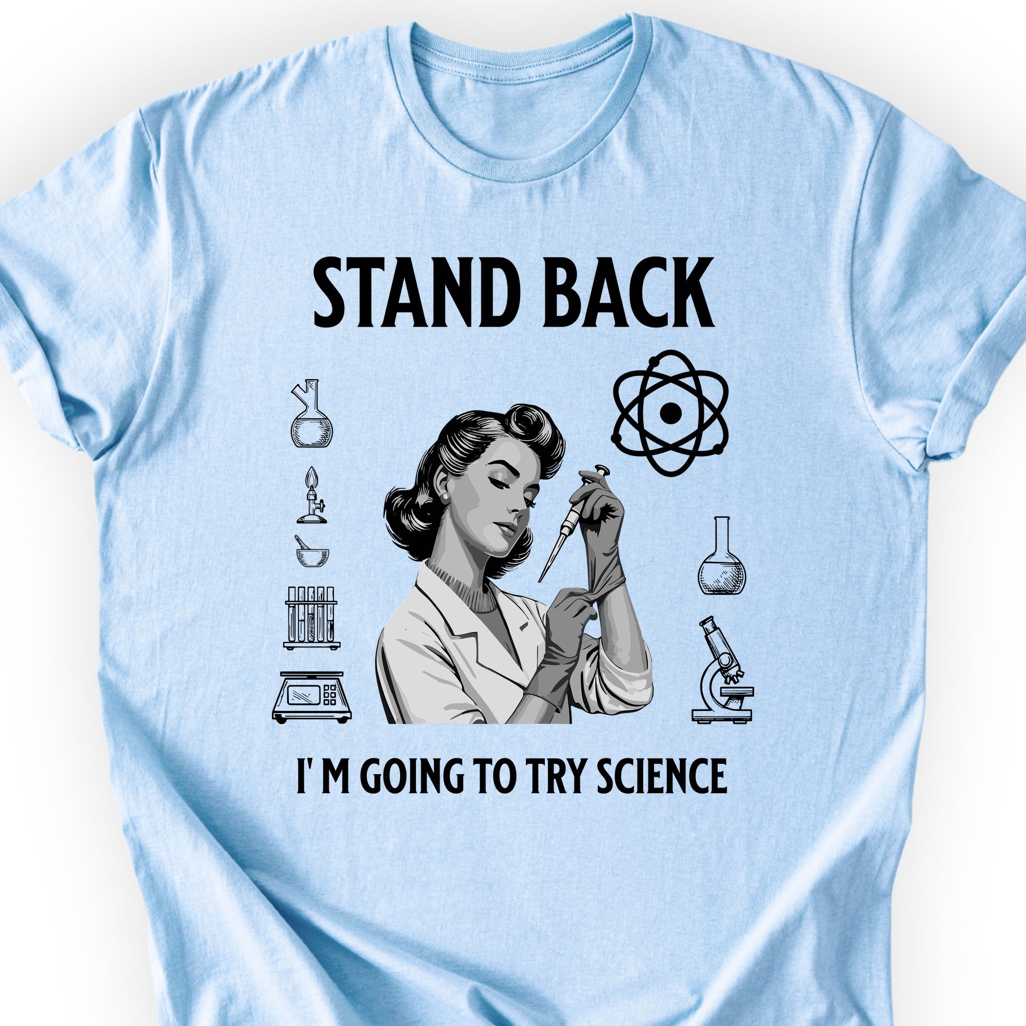Stand Back I'm Going To Try Science T-shirt Light Blue