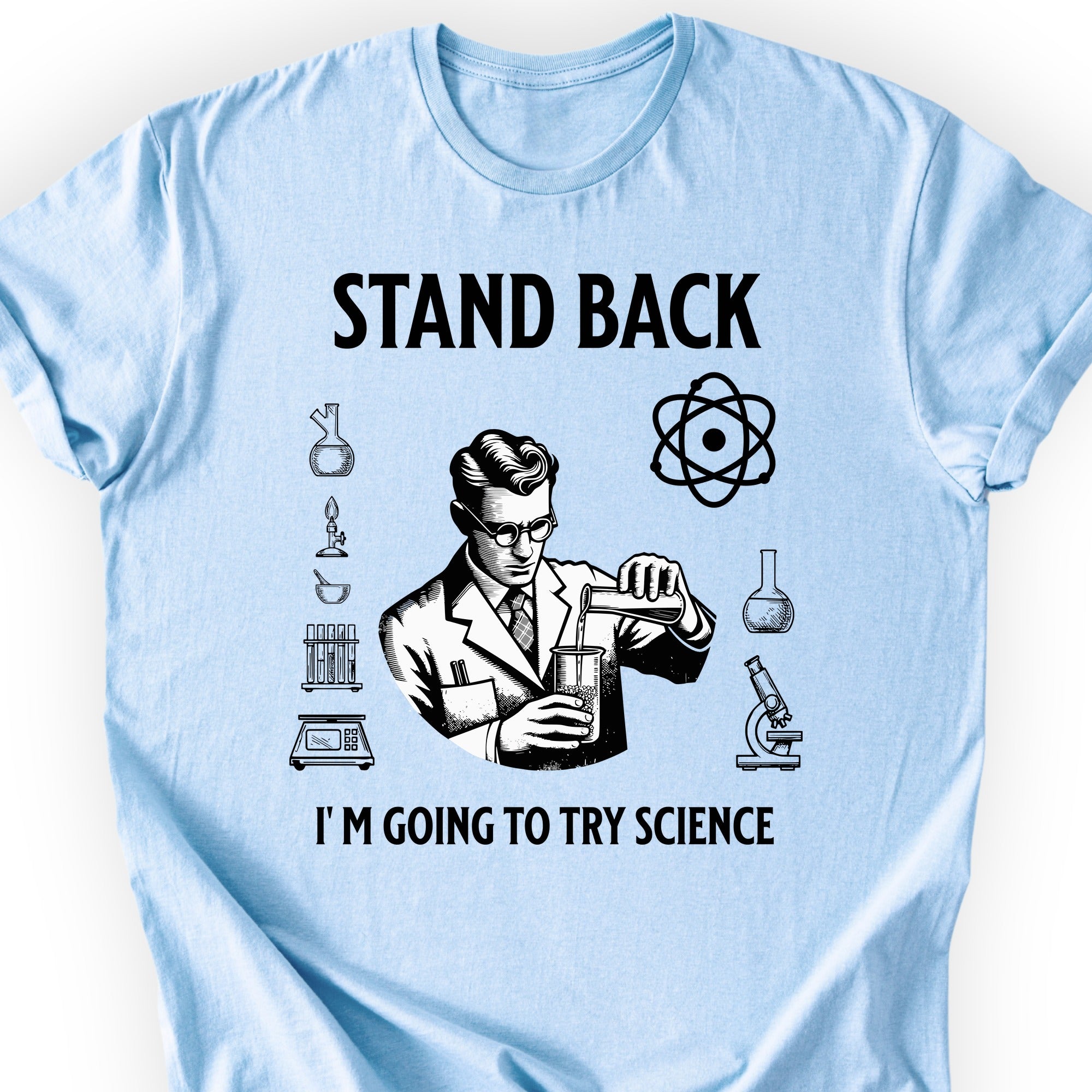 Stand Back Science T-shirt Light Blue