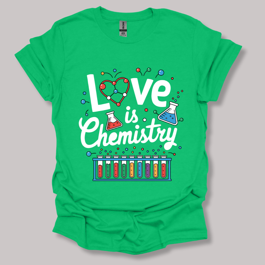 Love Is Chemistry T-shirt Irish Green / S