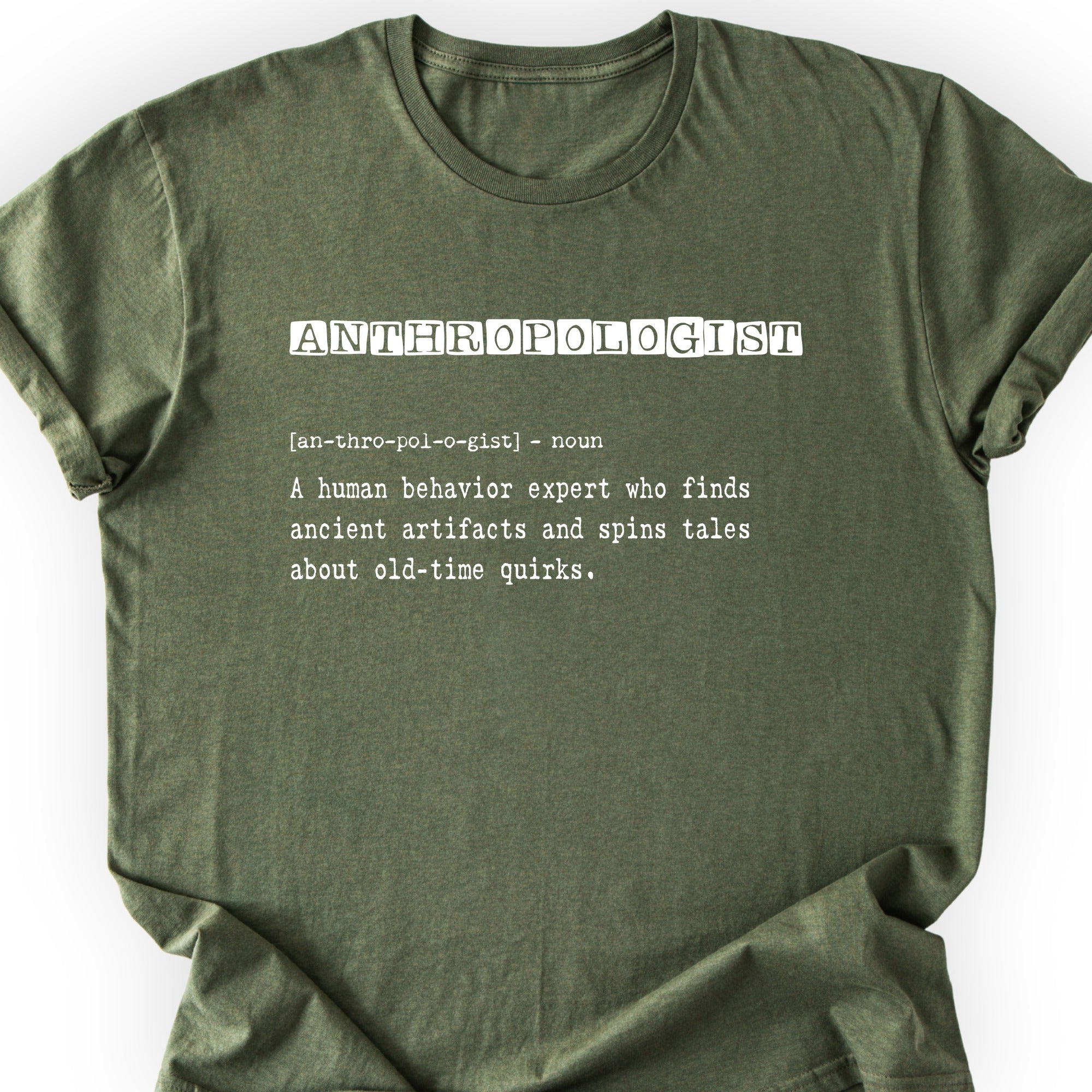 Anthropologist Definition T-shirt Military Green