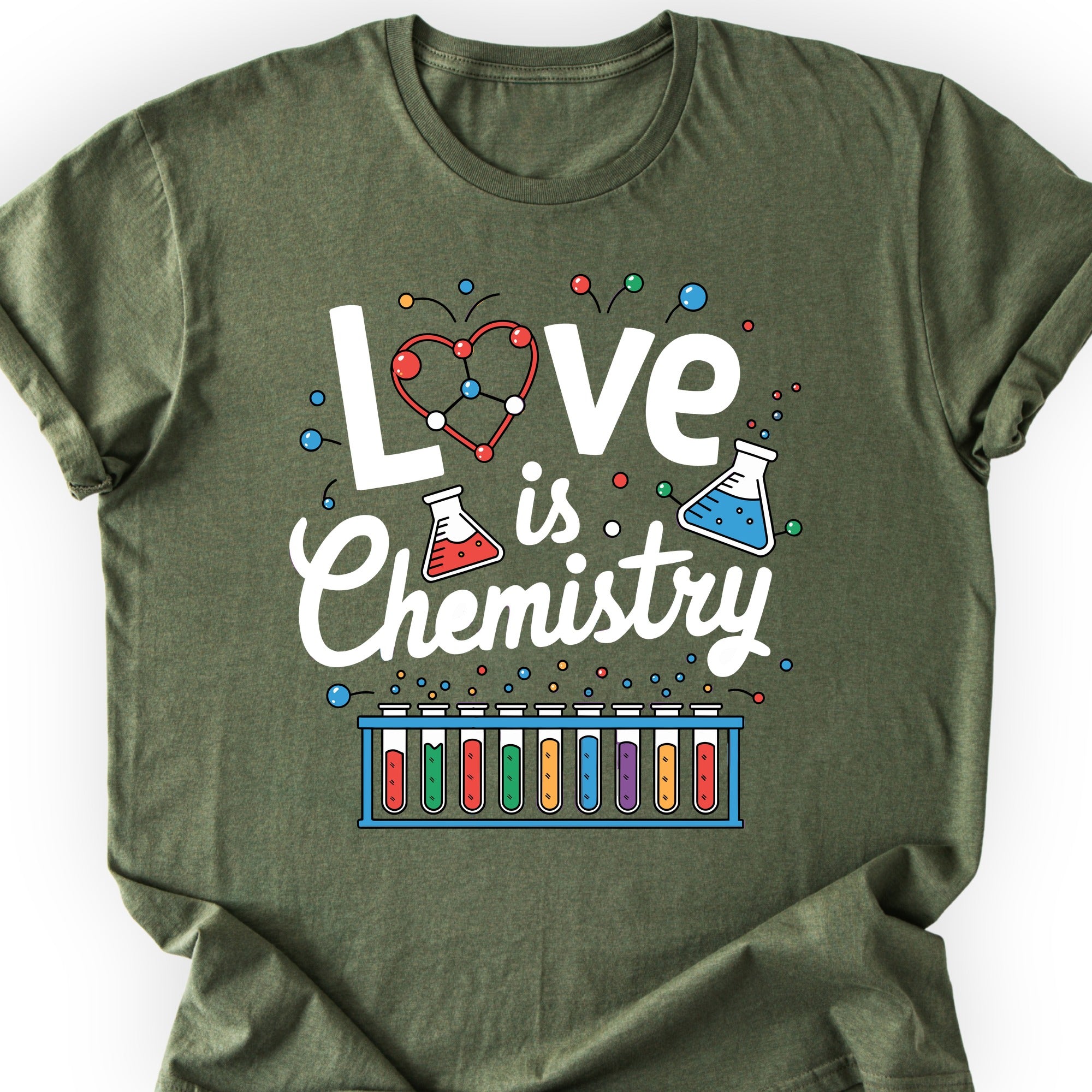 Love Is Chemistry T-shirt Military Green