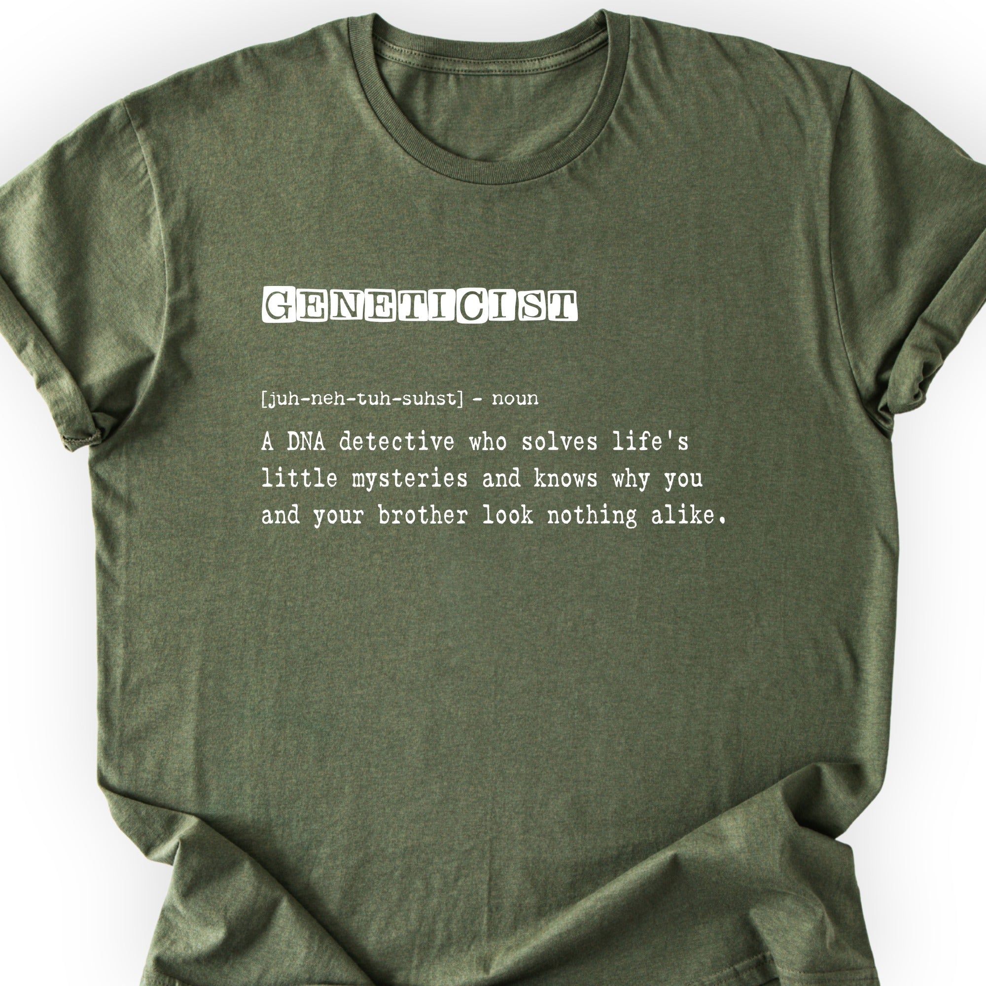 Geneticist Definition T-shirt Military Green