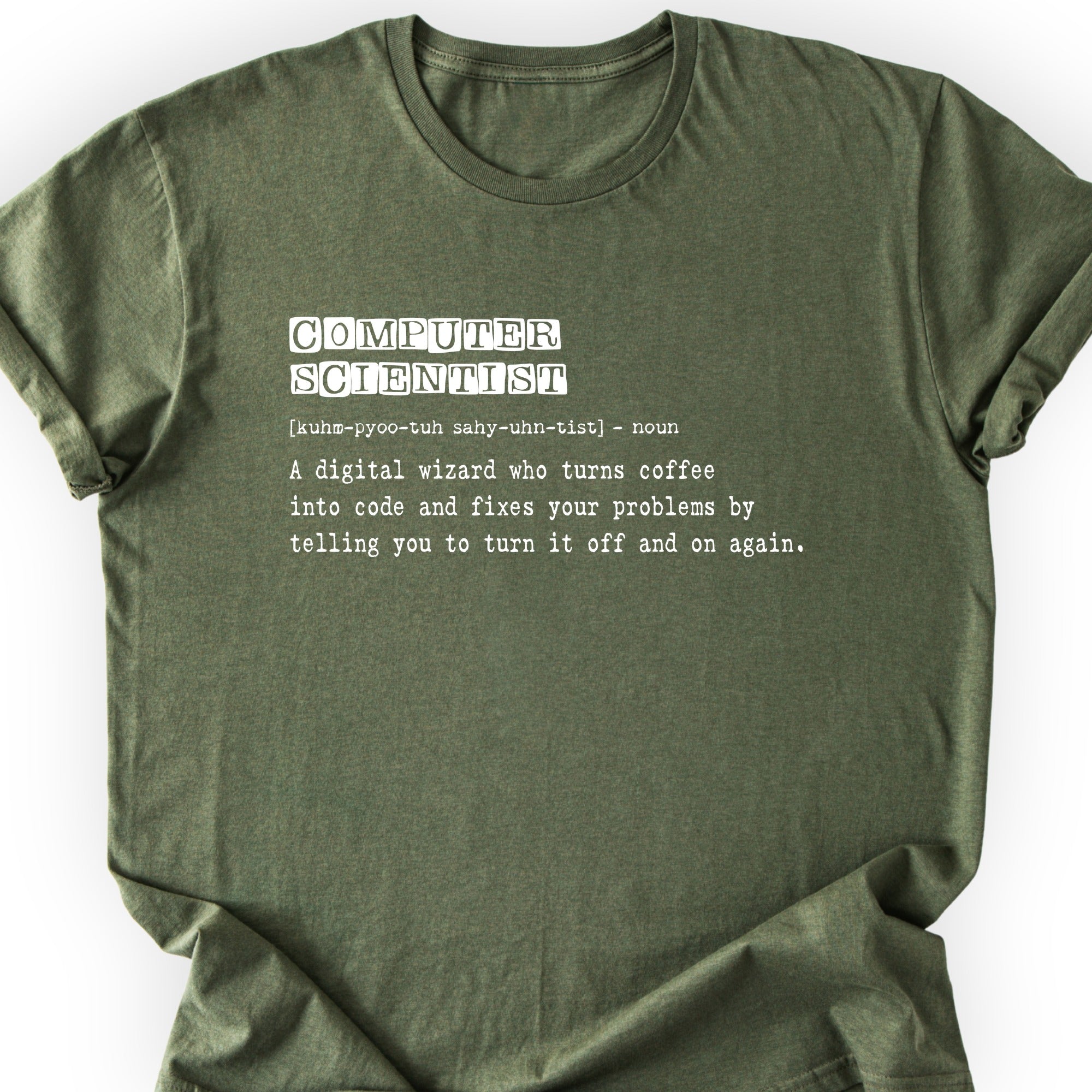 Computer Scientist Definition T-shirt Military Green