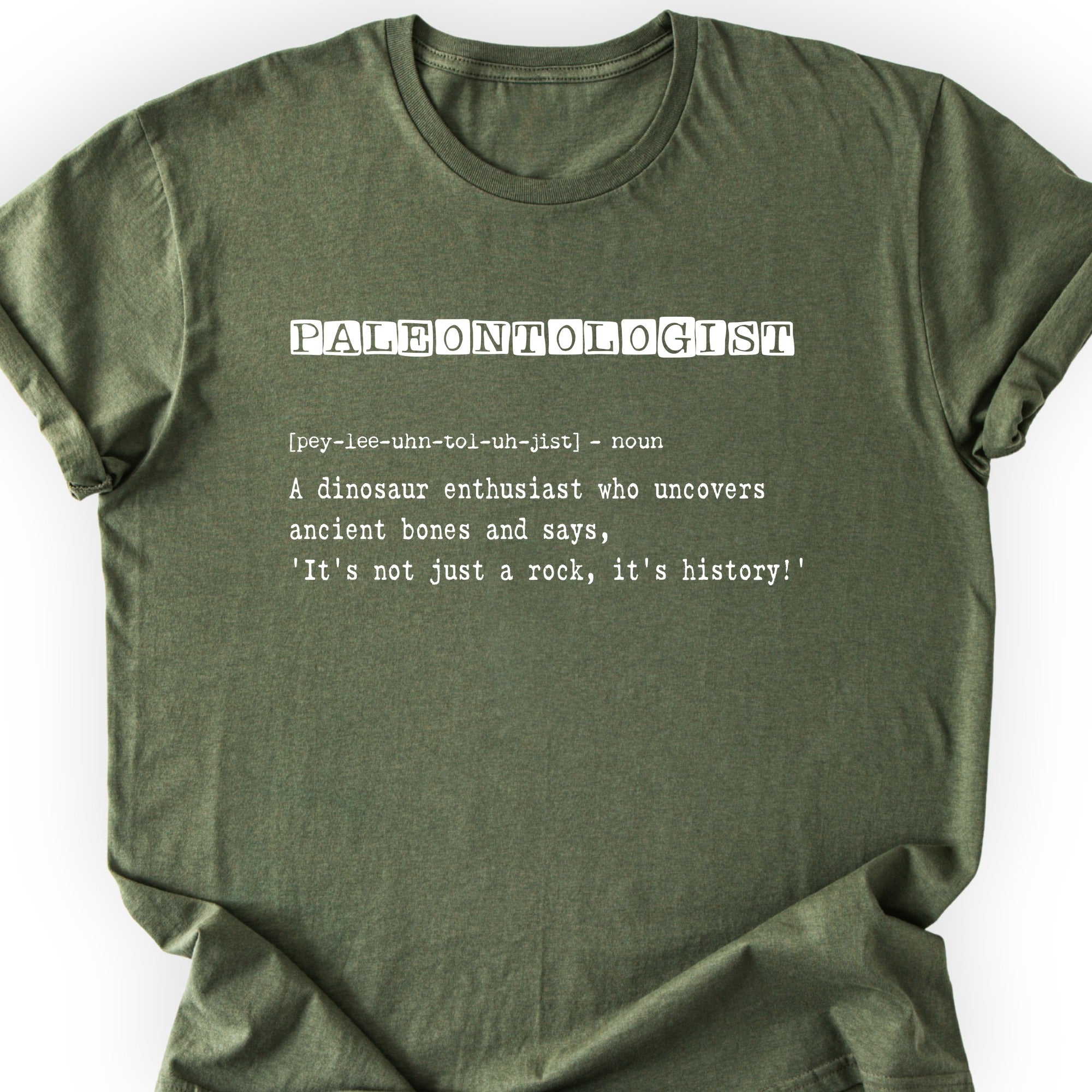Paleontologist Definition T-shirt Military Green