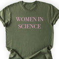 Women In Science T-shirt Military Green