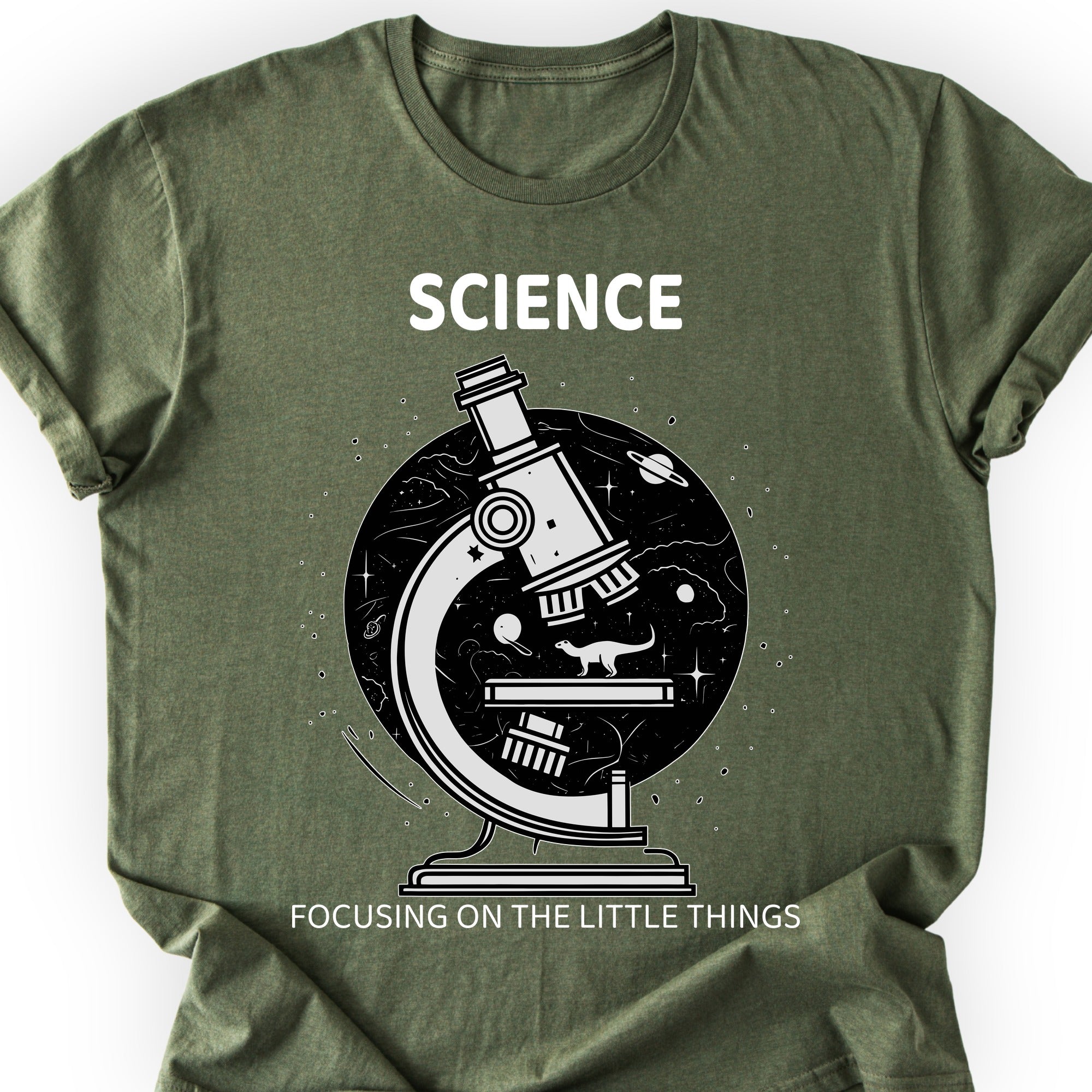 Science Focusing On The Little Things T-shirt Military Green