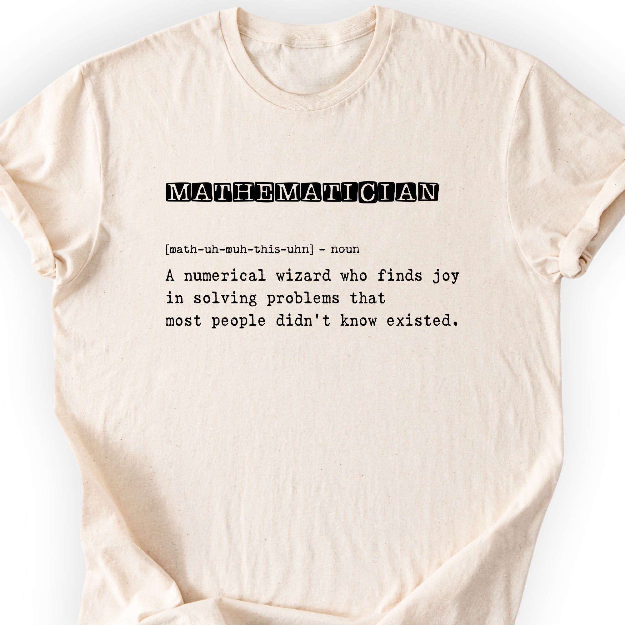 Mathematician Definition T-shirt Natural