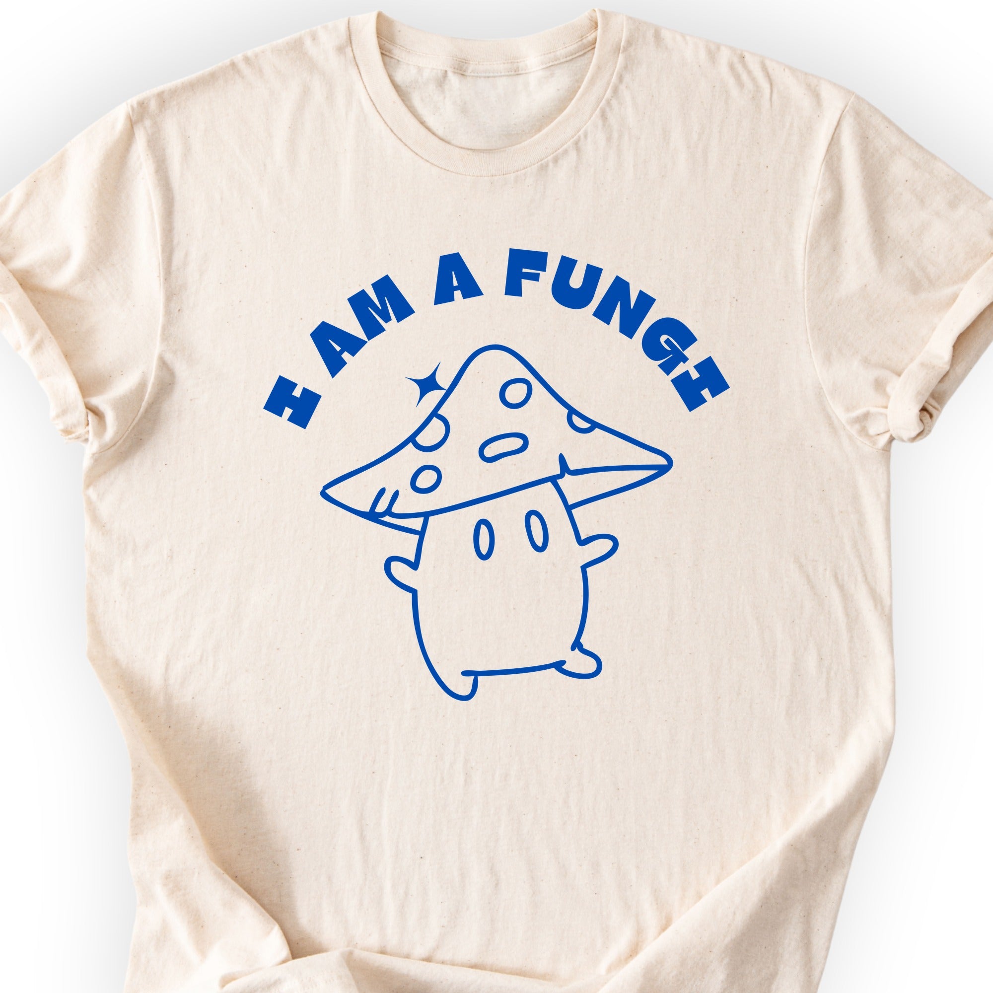 I'm a fungi T-shirt Natural