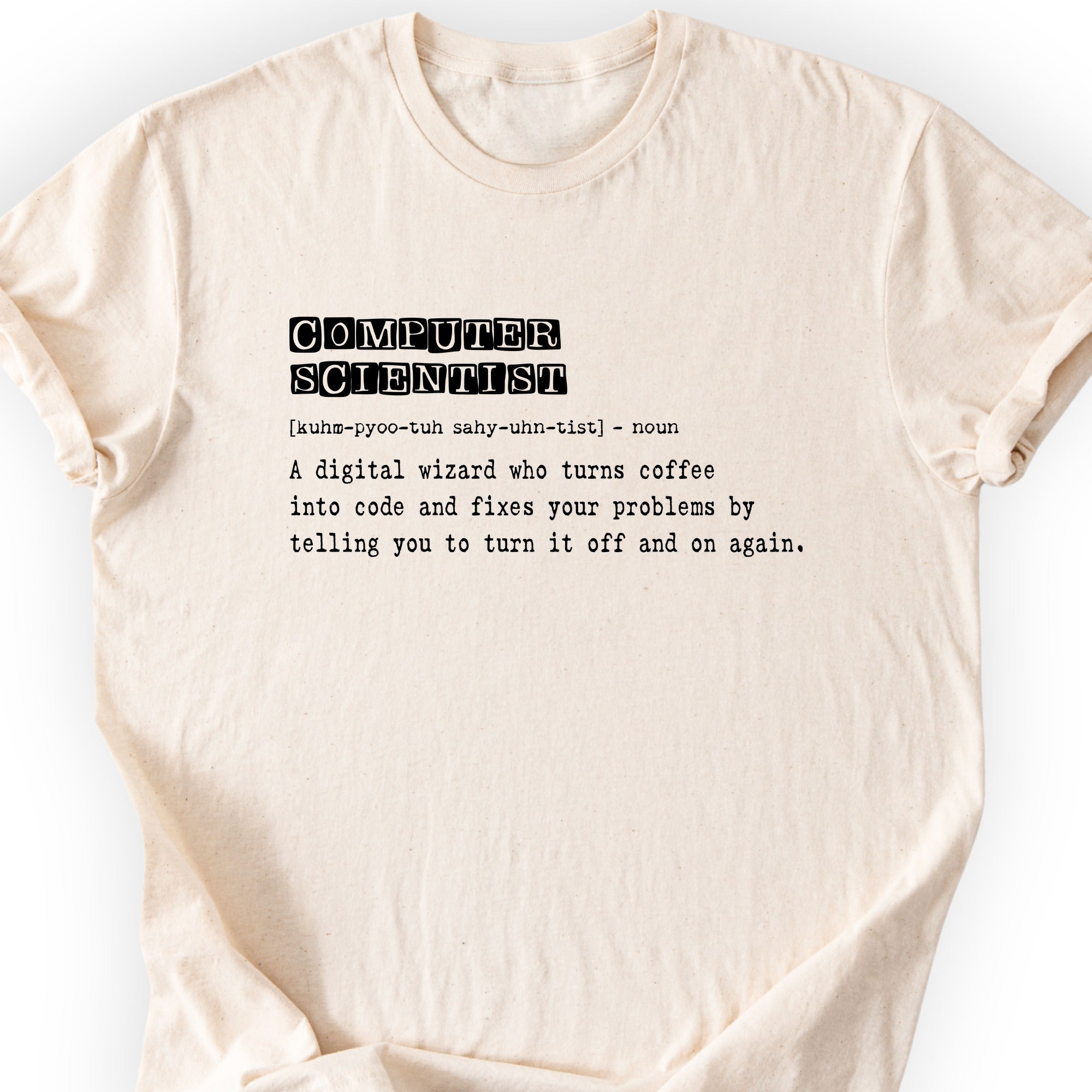 Computer Scientist Definition T-shirt Natural