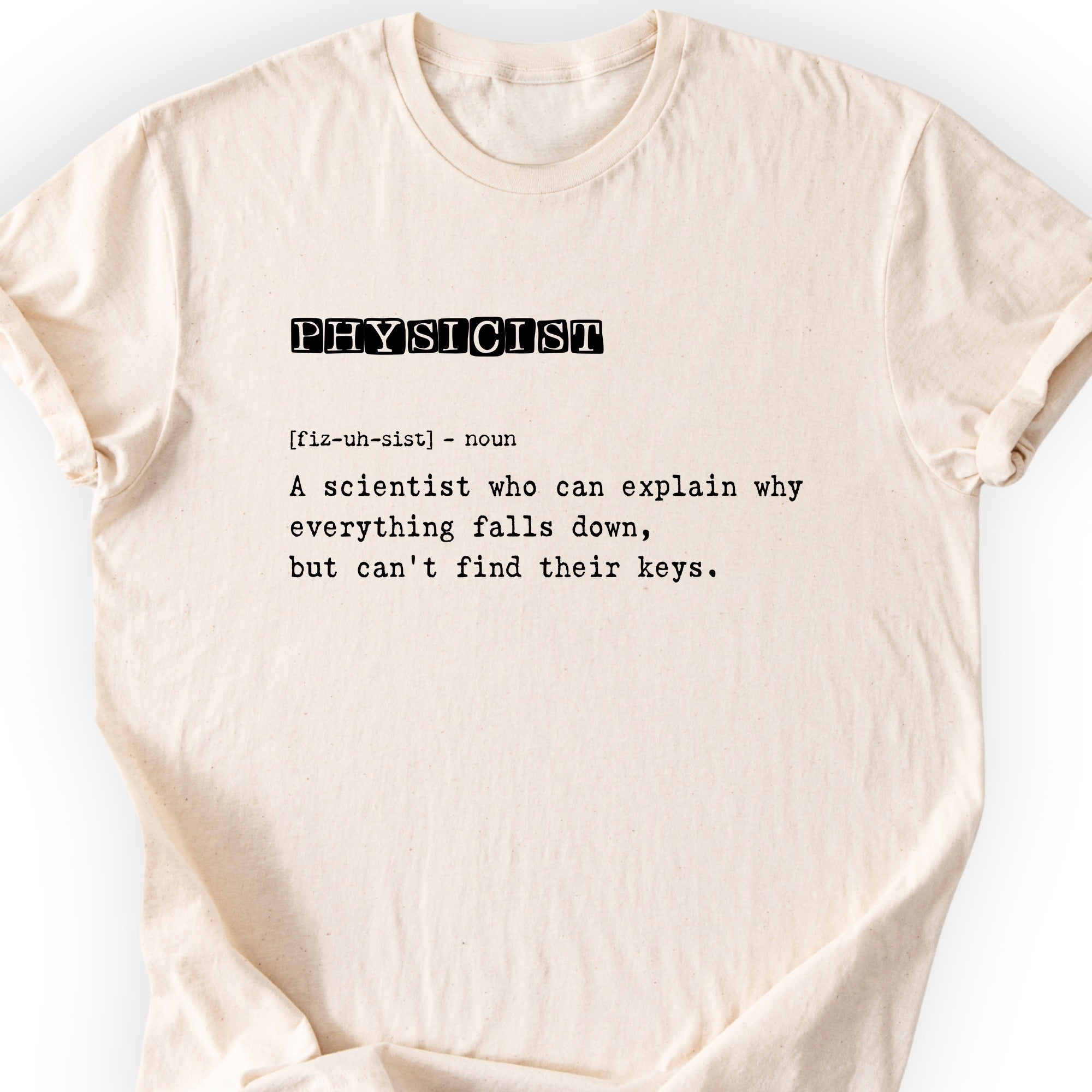 Physicist Definition T-shirt Natural