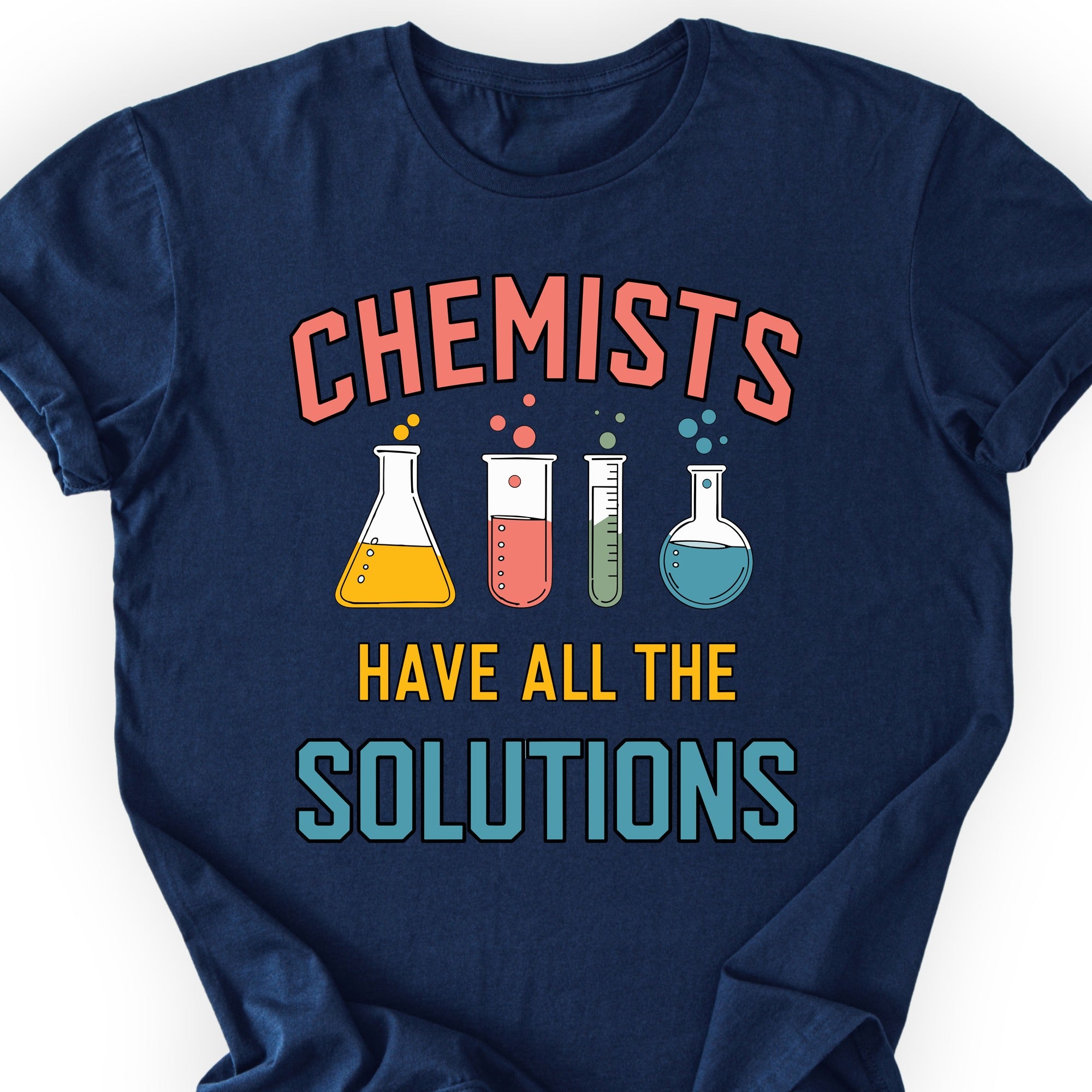 Chemists Have All The Solutions T-shirt Navy