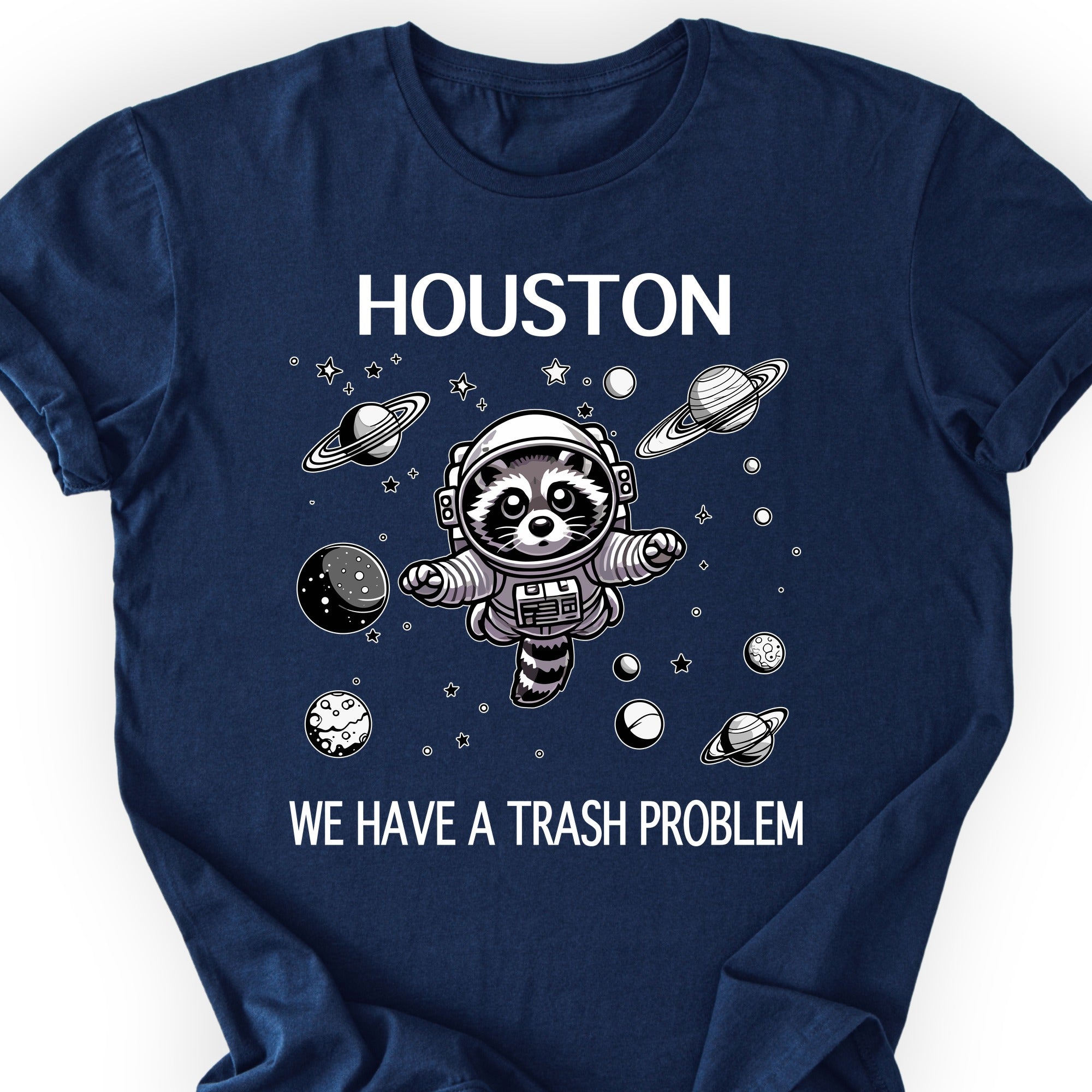 Houston We Have A Trash Problem T-shirt Navy