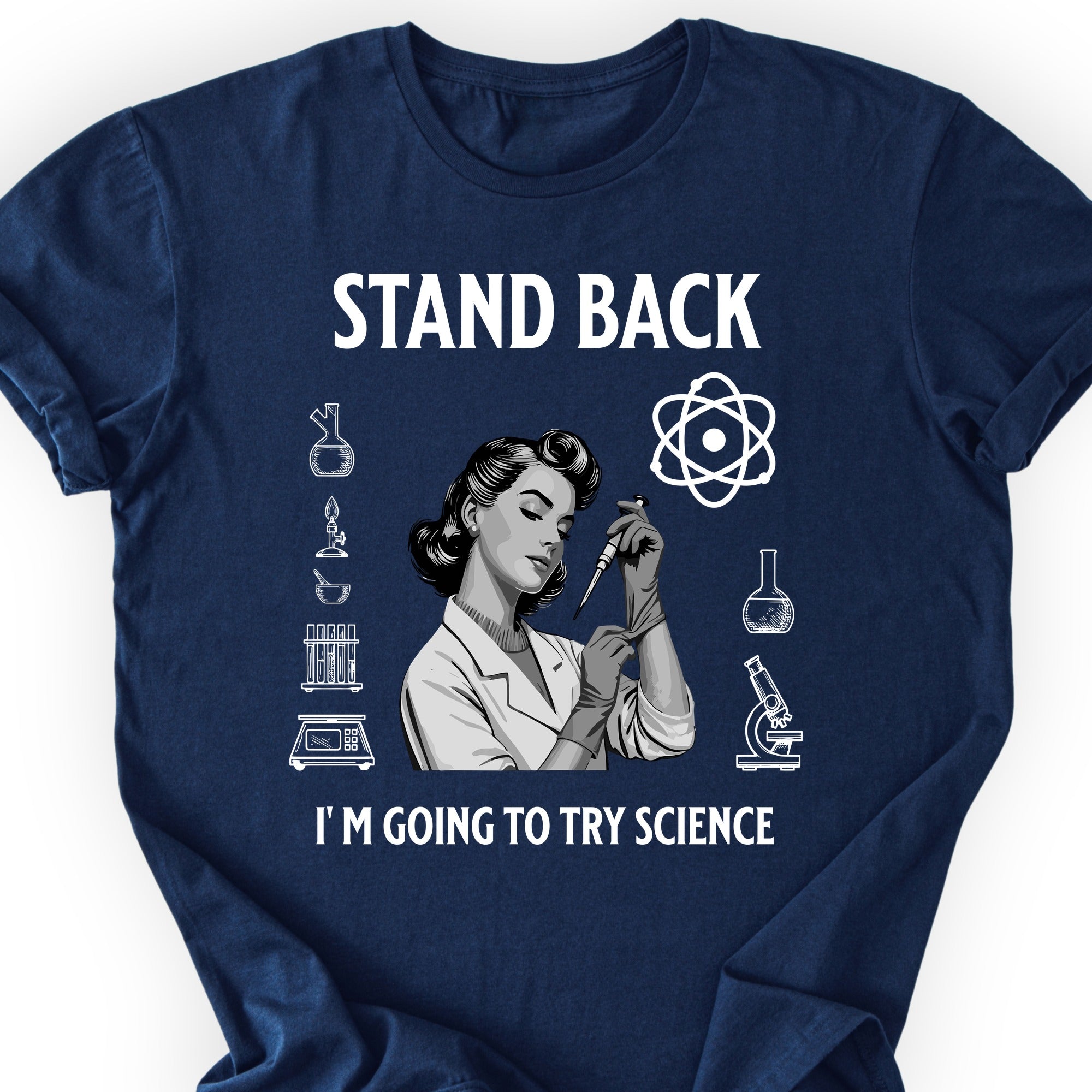 Stand Back I'm Going To Try Science T-shirt Navy