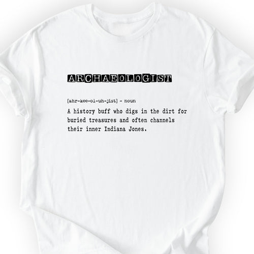 Archaeologist Definition T-shirt White