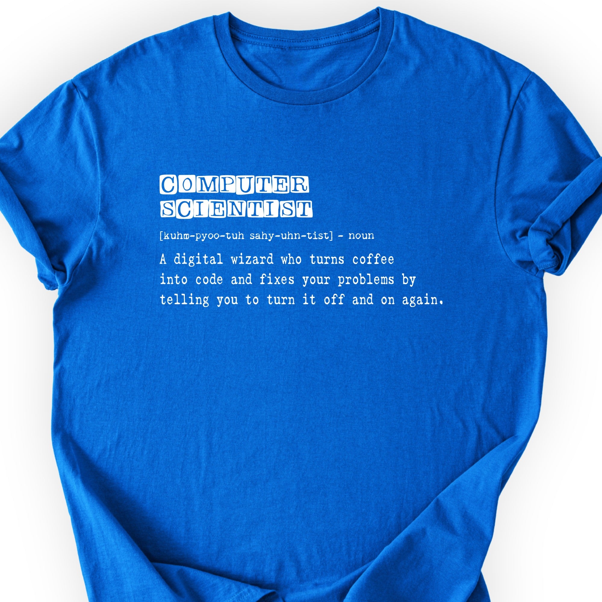 Computer Scientist Definition T-shirt Royal