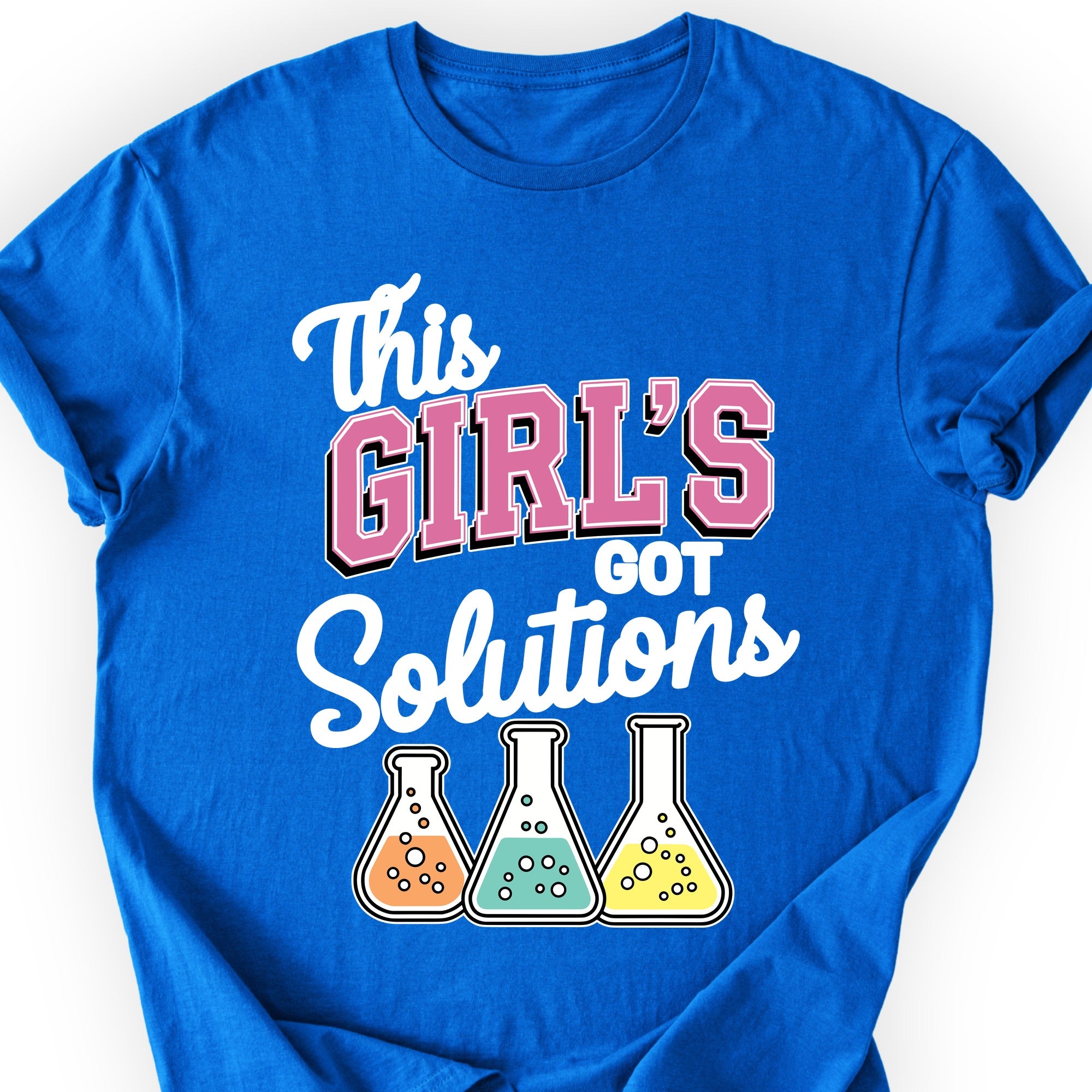 This Girl's Got Solutions T-shirt Royal