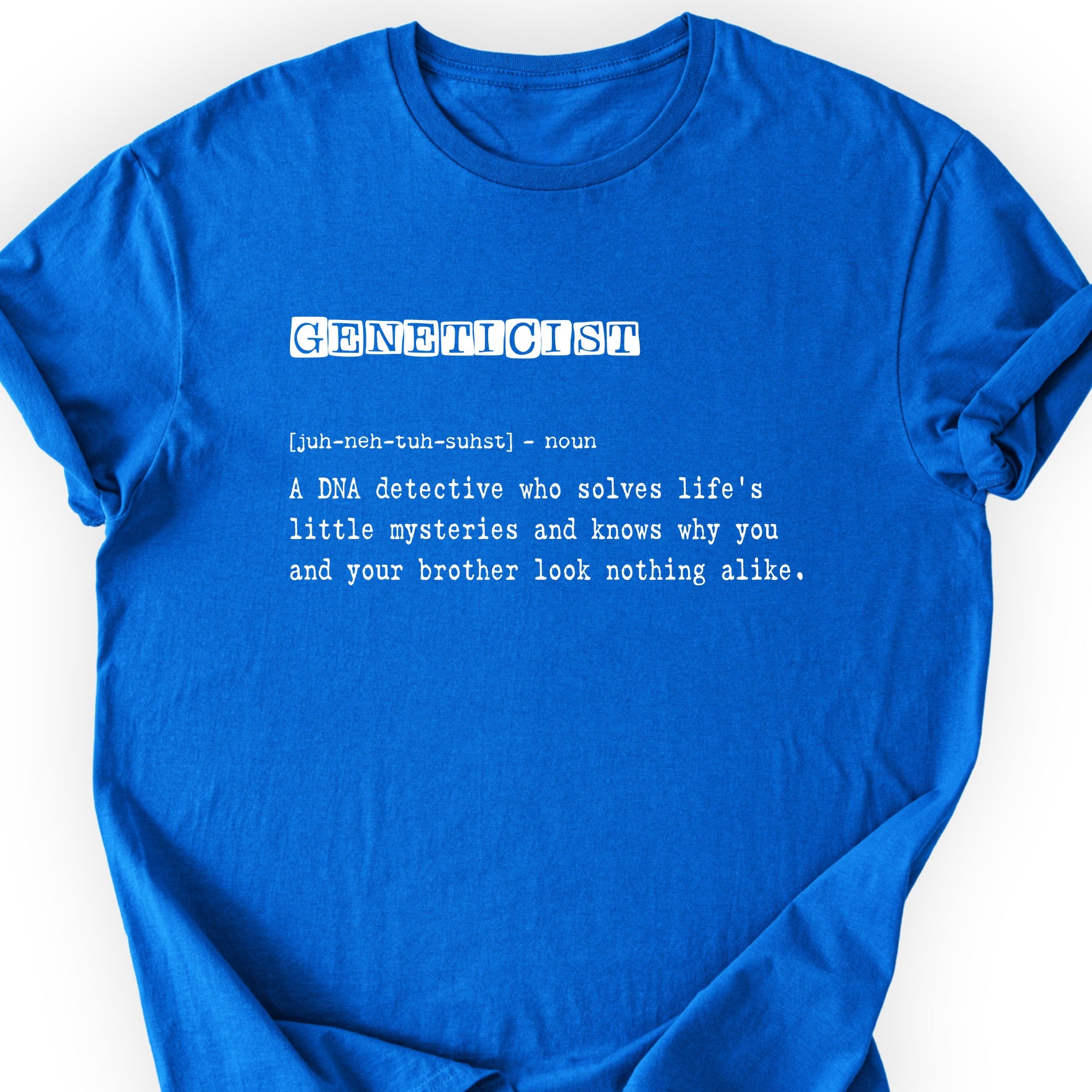 Geneticist Definition T-shirt Royal
