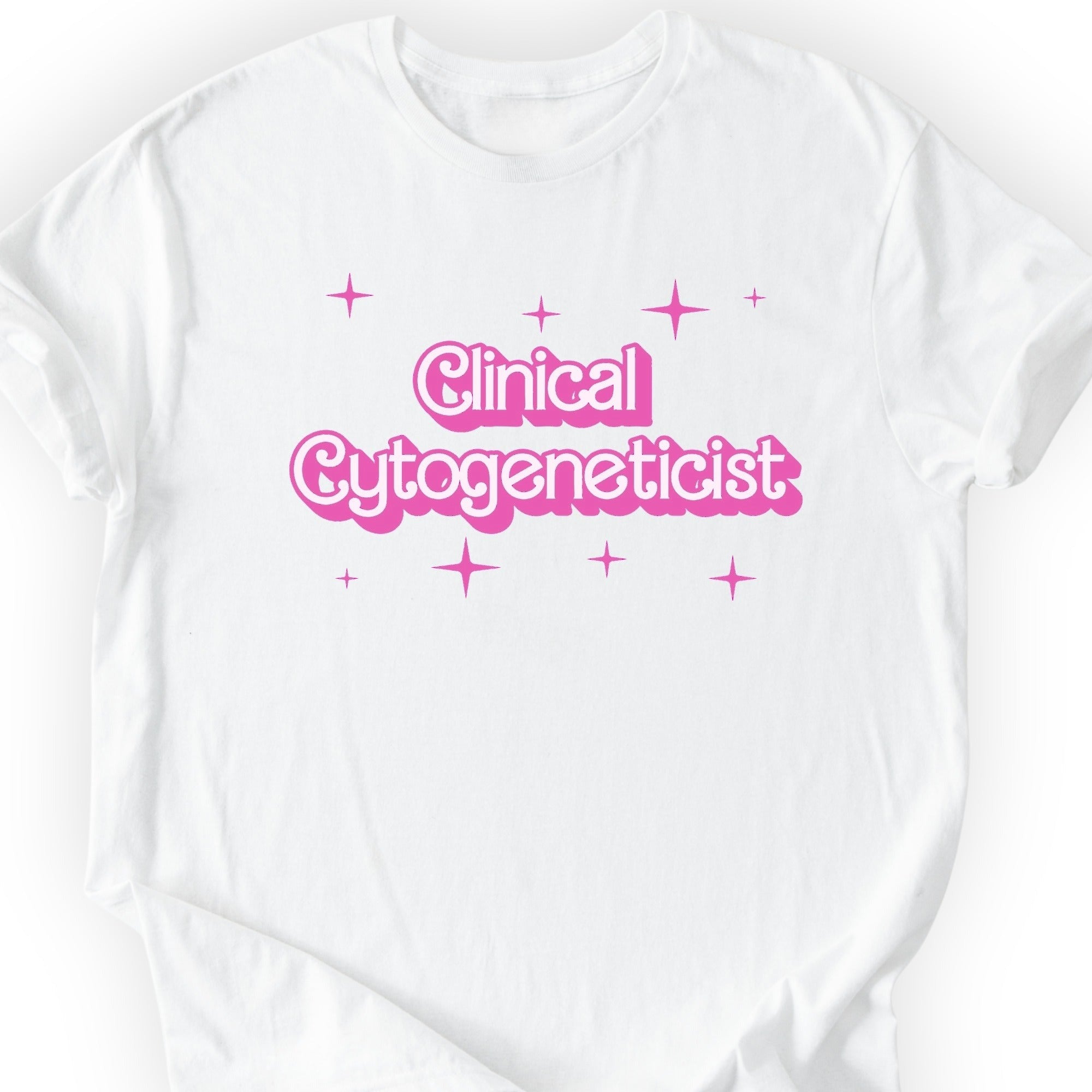 Clinical Cytogeneticist Pink Doll T-shirt White